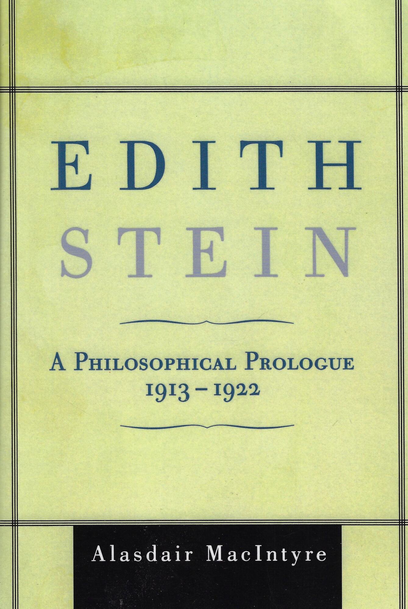 Edith Stein: A Philosophical Prologue, 1913-1922