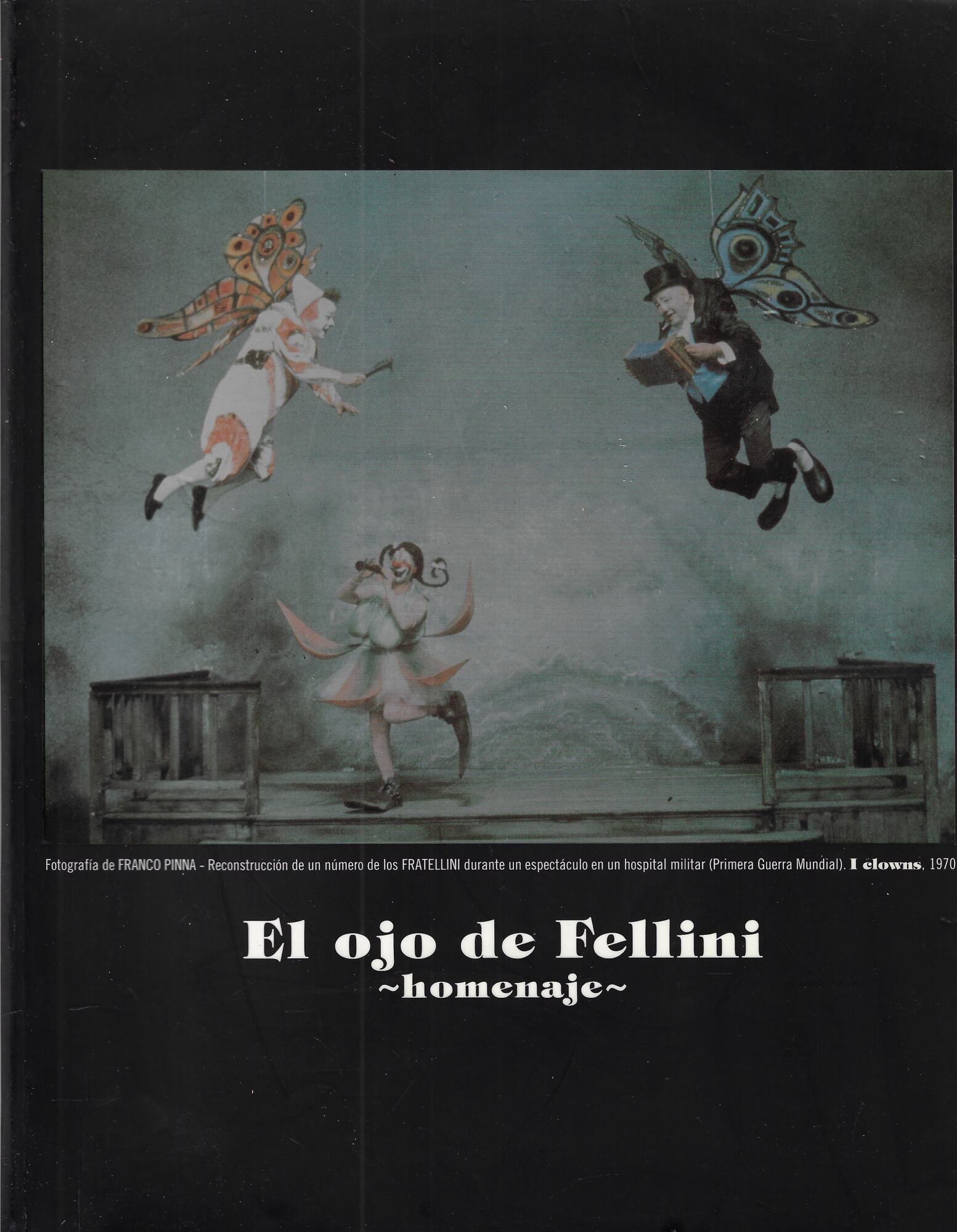 El ojo de Fellini. Homenaje