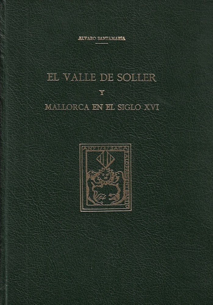 El valle de Soller y Mallorca en el siglo XVI