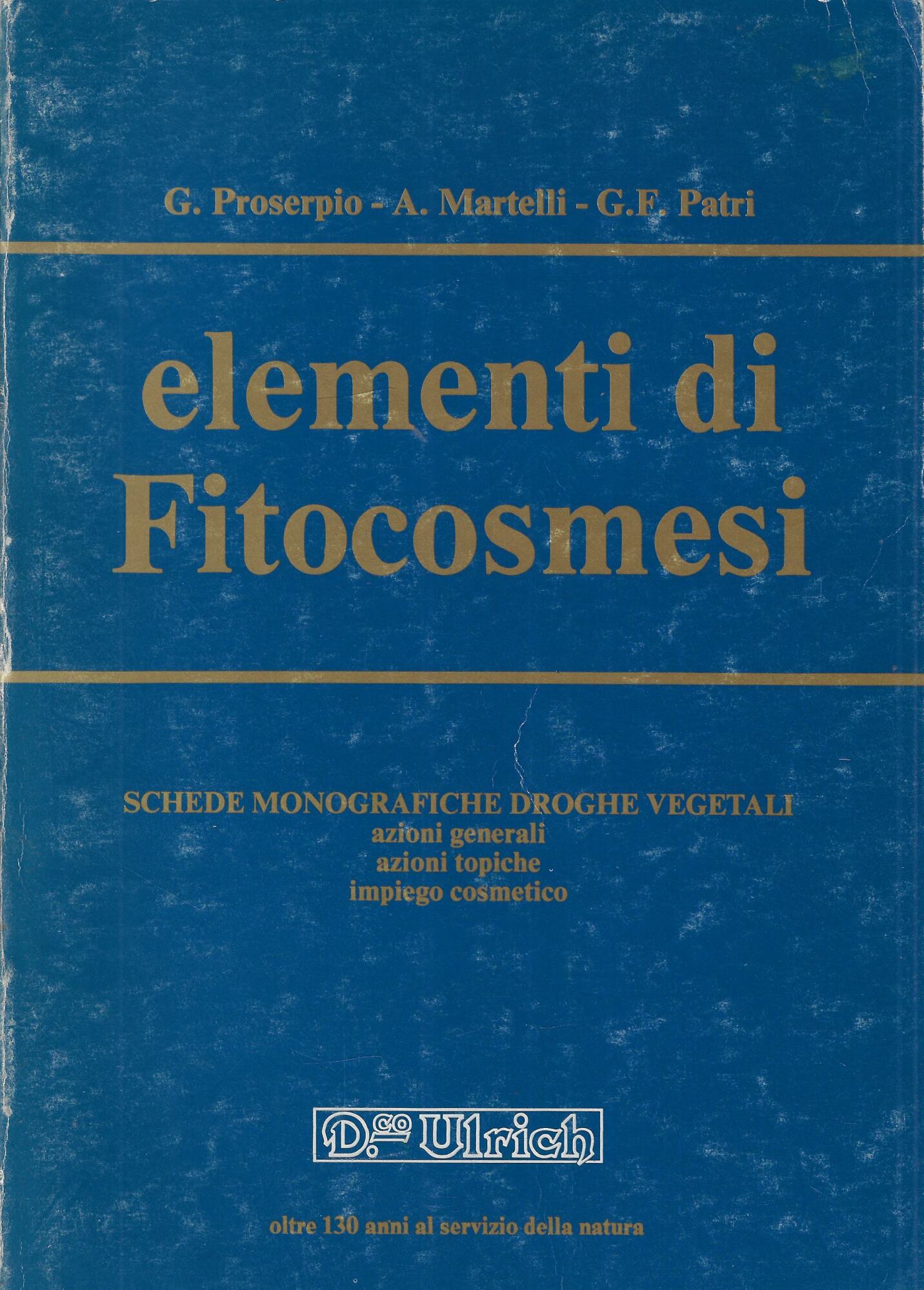 Elementi di fitocosmesi, volume secondo