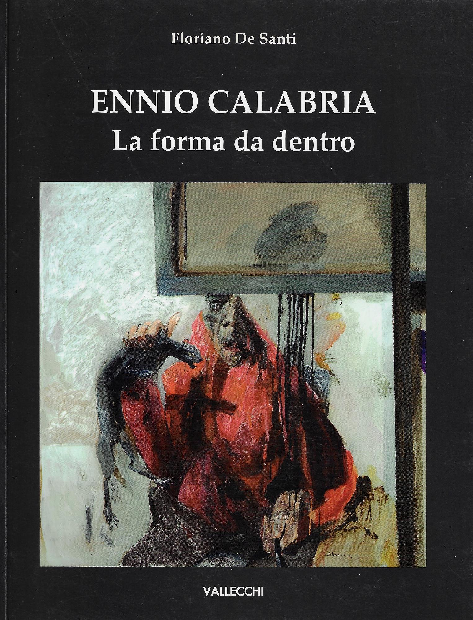 Ennio Calabria : la forma da dentro