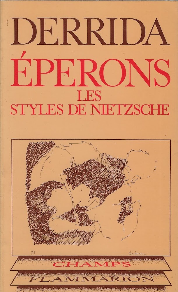Eperons : les styles de Nietzsche