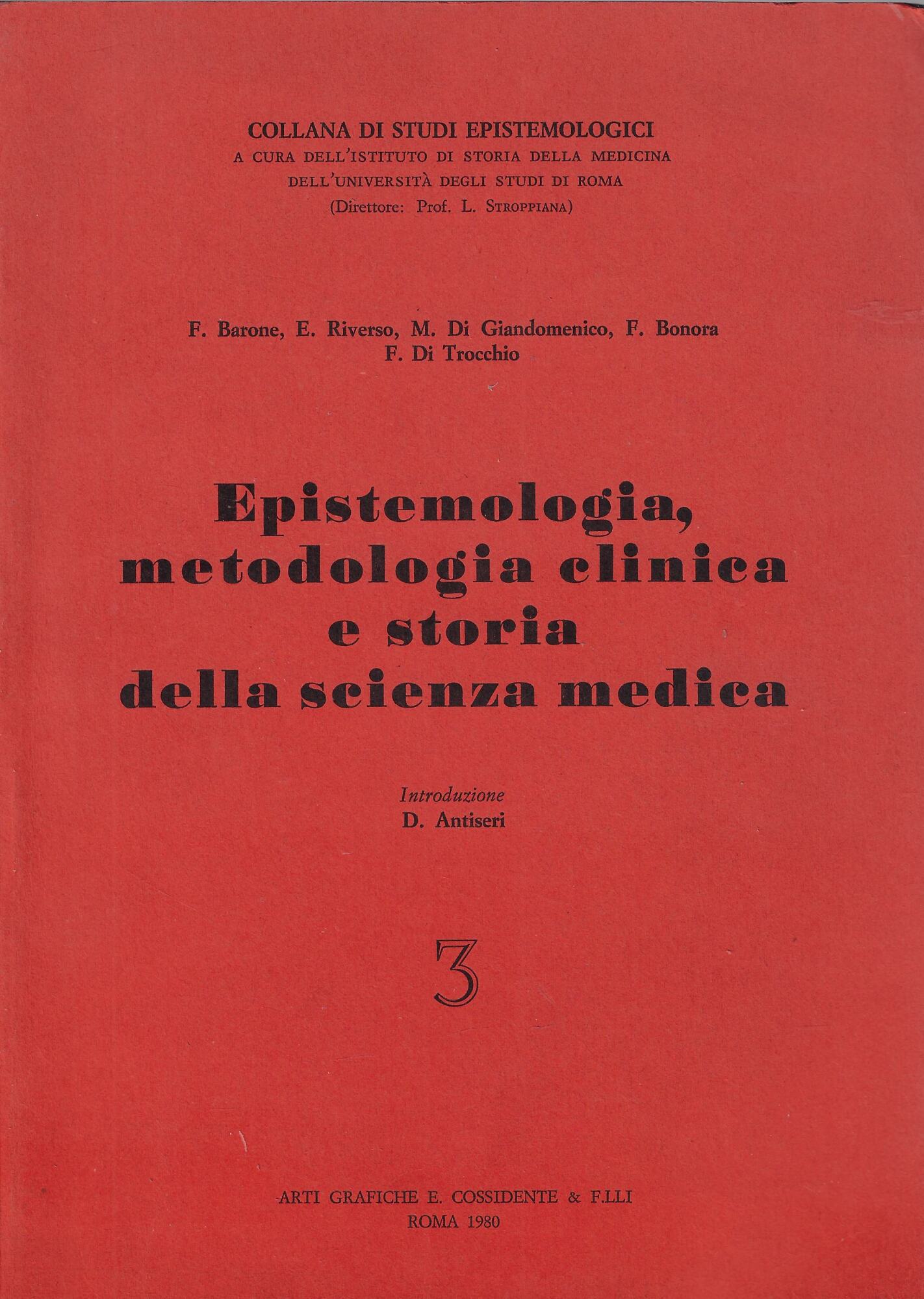 Epistemologia, metodologia clinica e storia della scienza medica 3