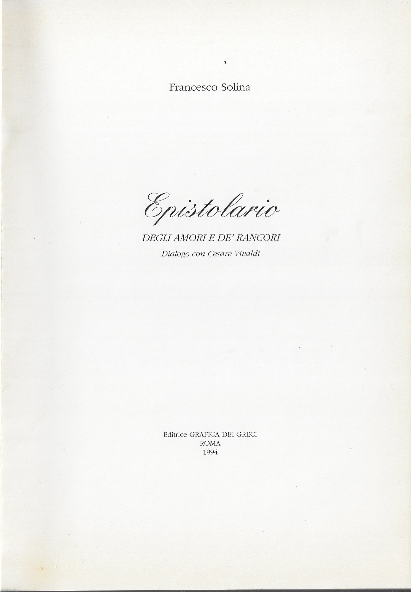 Epistolario degli amori e de' rancori : dialogo con Cesare …