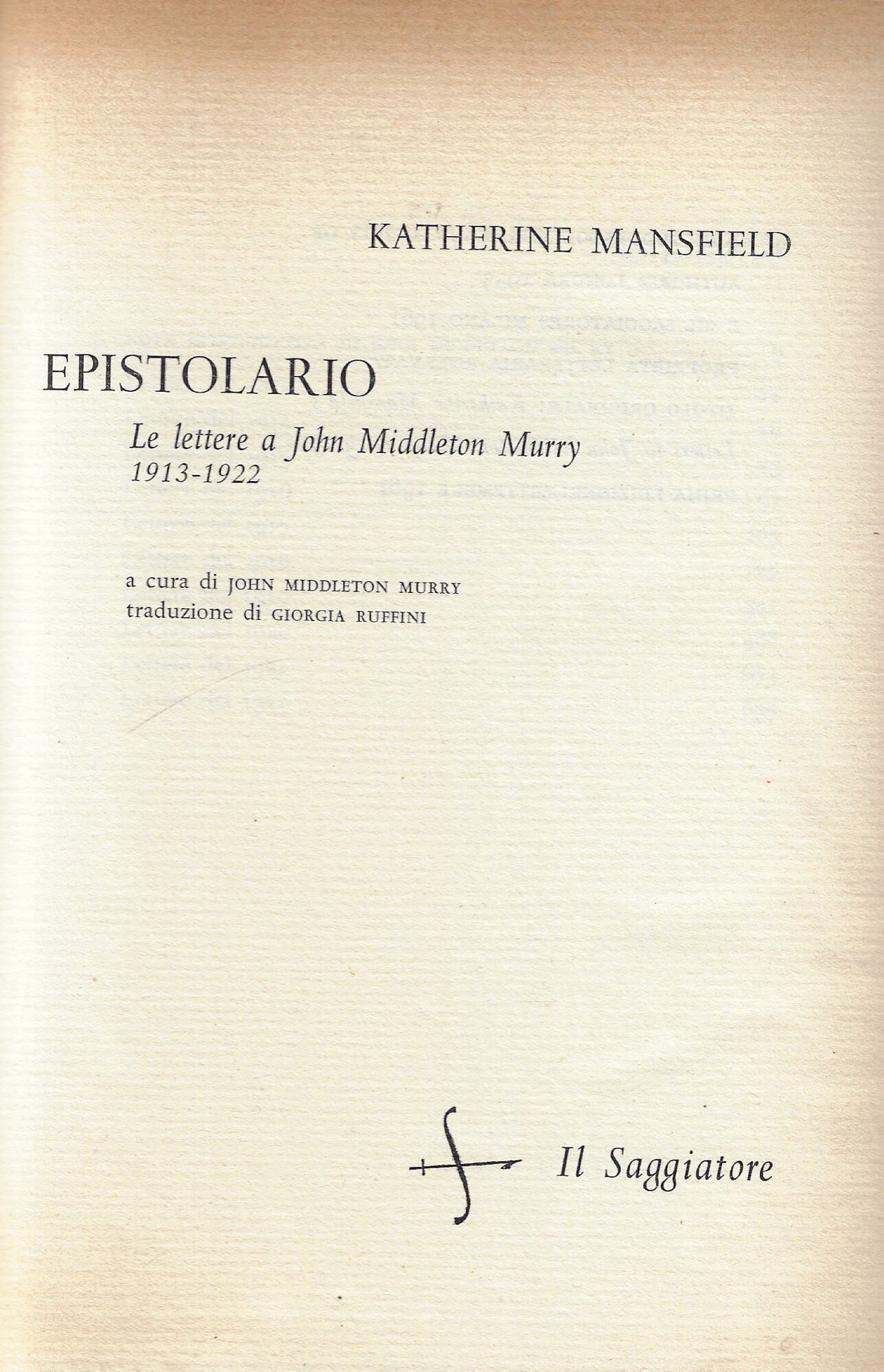 Epistolario : Le lettere a John Middleton Murry : *1913-1922 …