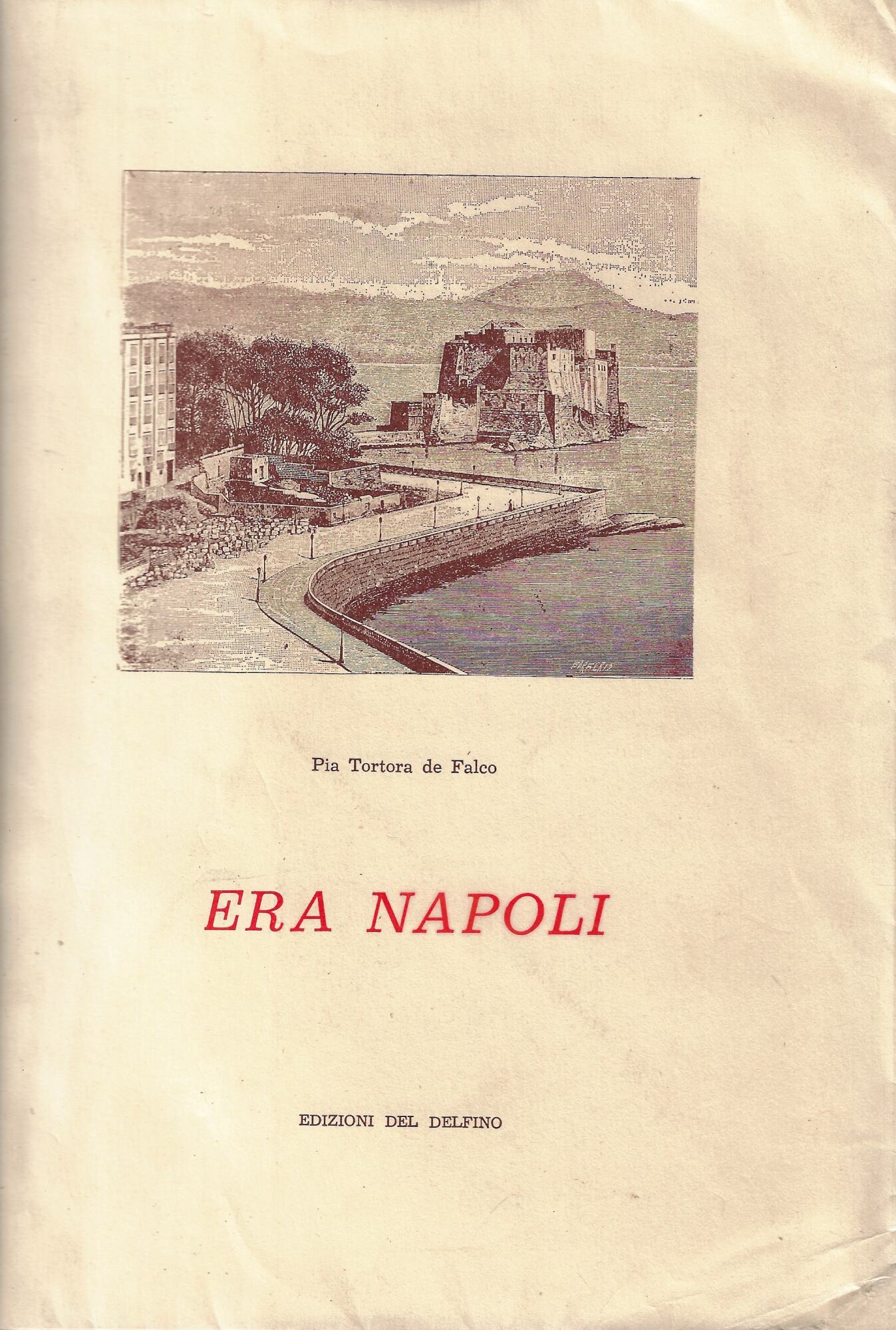 Era Napoli : una citta, un mondo