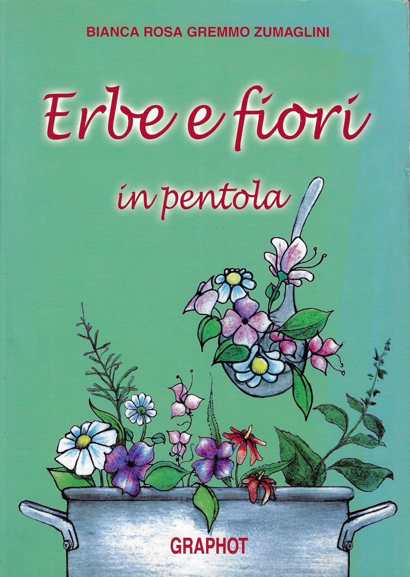 Erbe e fiori in pentola