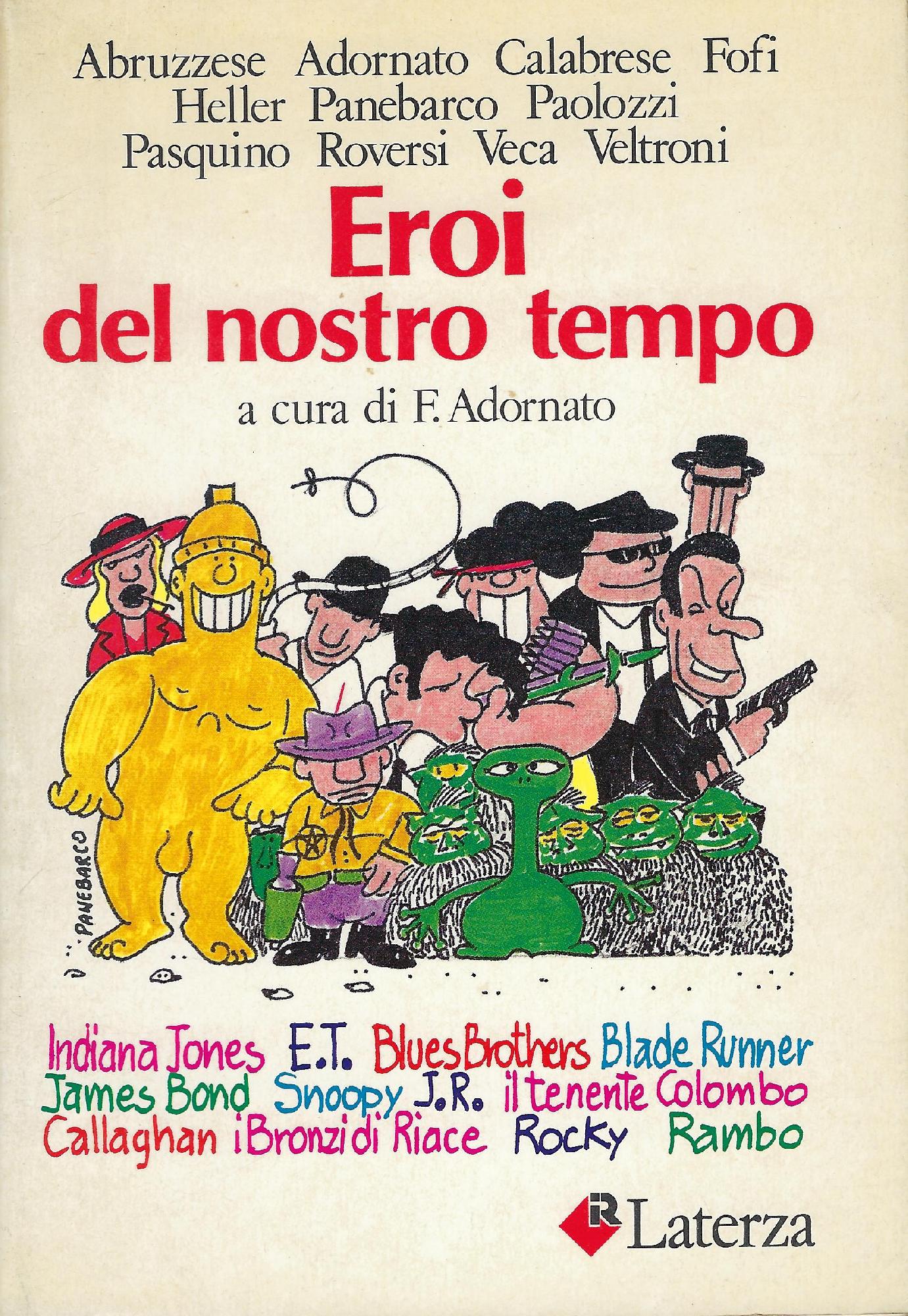 Eroi del nostro tempo