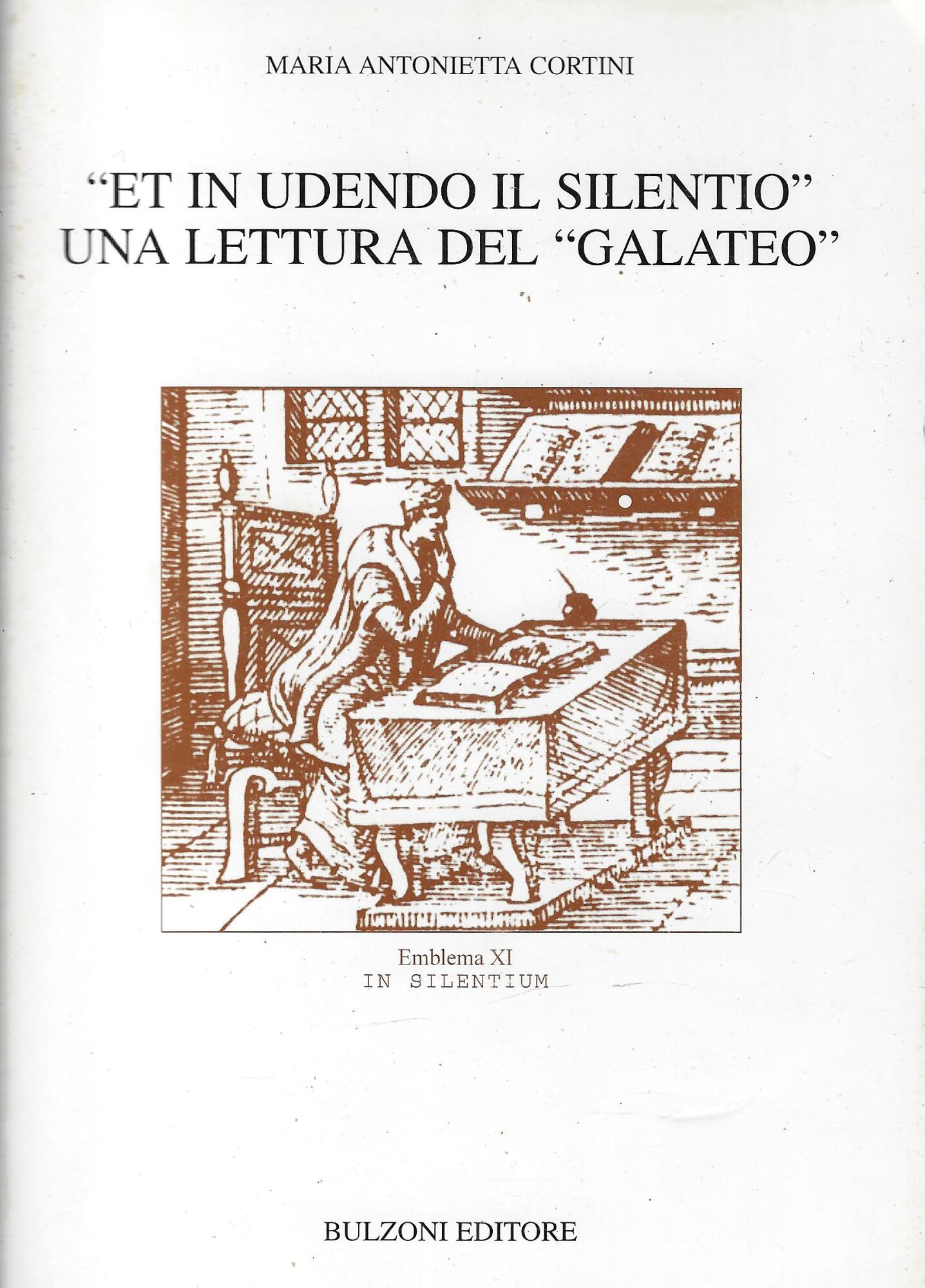 «Et in udendo il silentio» Una lettura del «Galateo»