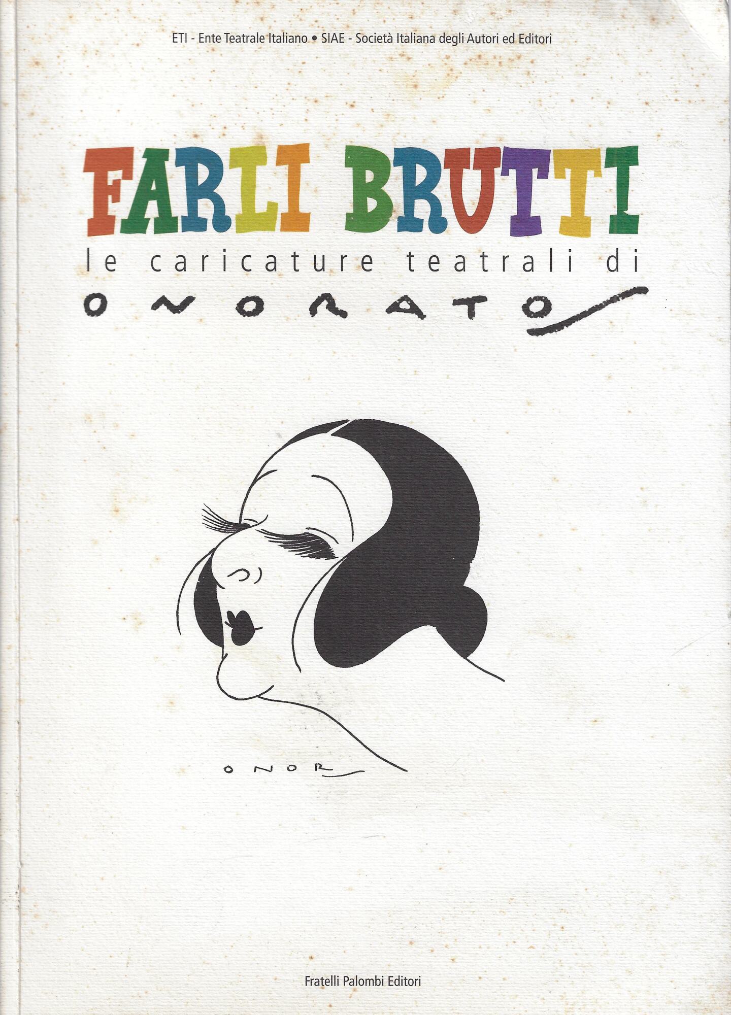 Farli brutti: le caricature teatrati di Onorato