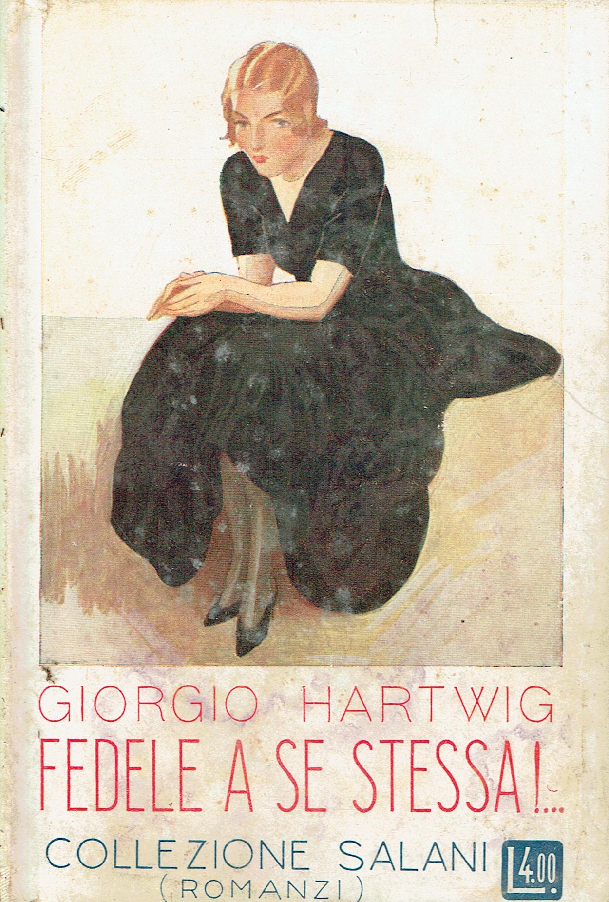 Fedele a se stessa!..