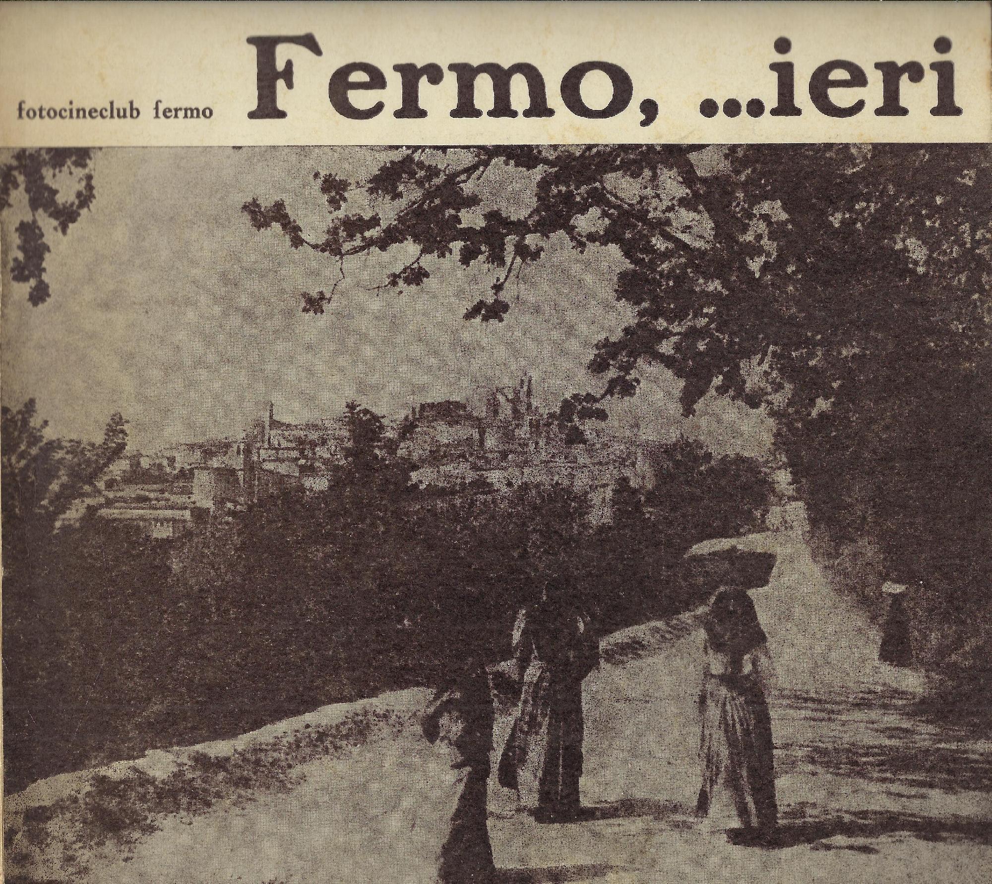 Fermo, ...ieri