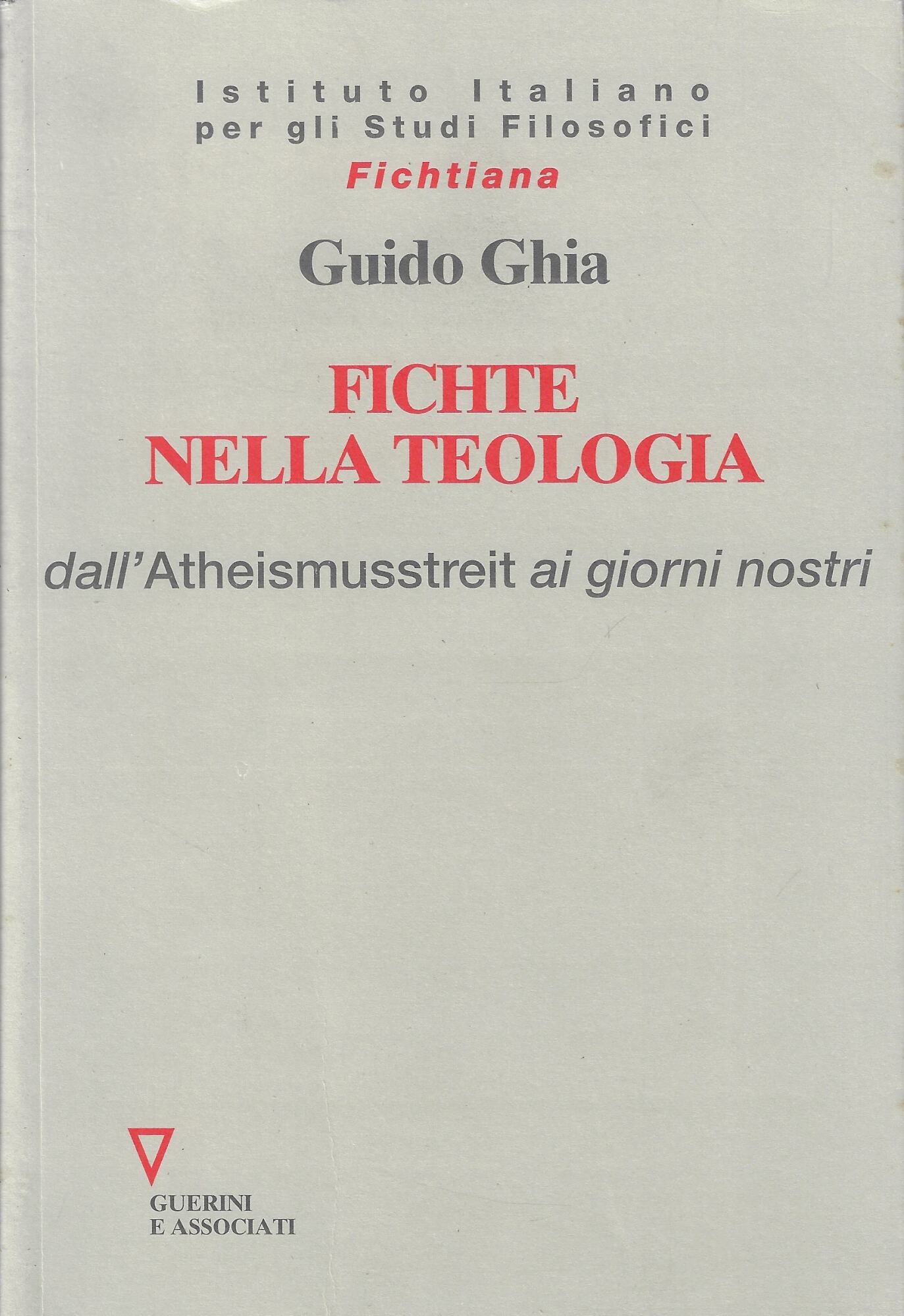 Fichte nella teologia. Dall'Atheismusstreit ai giorni nostri