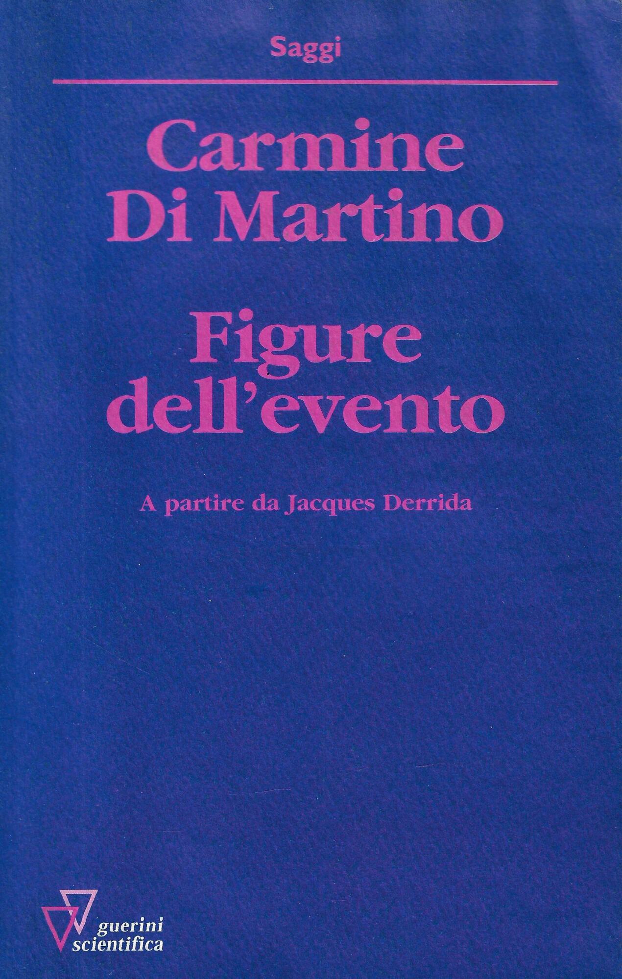 Figure dell'evento. A partire da Jacques Derrida