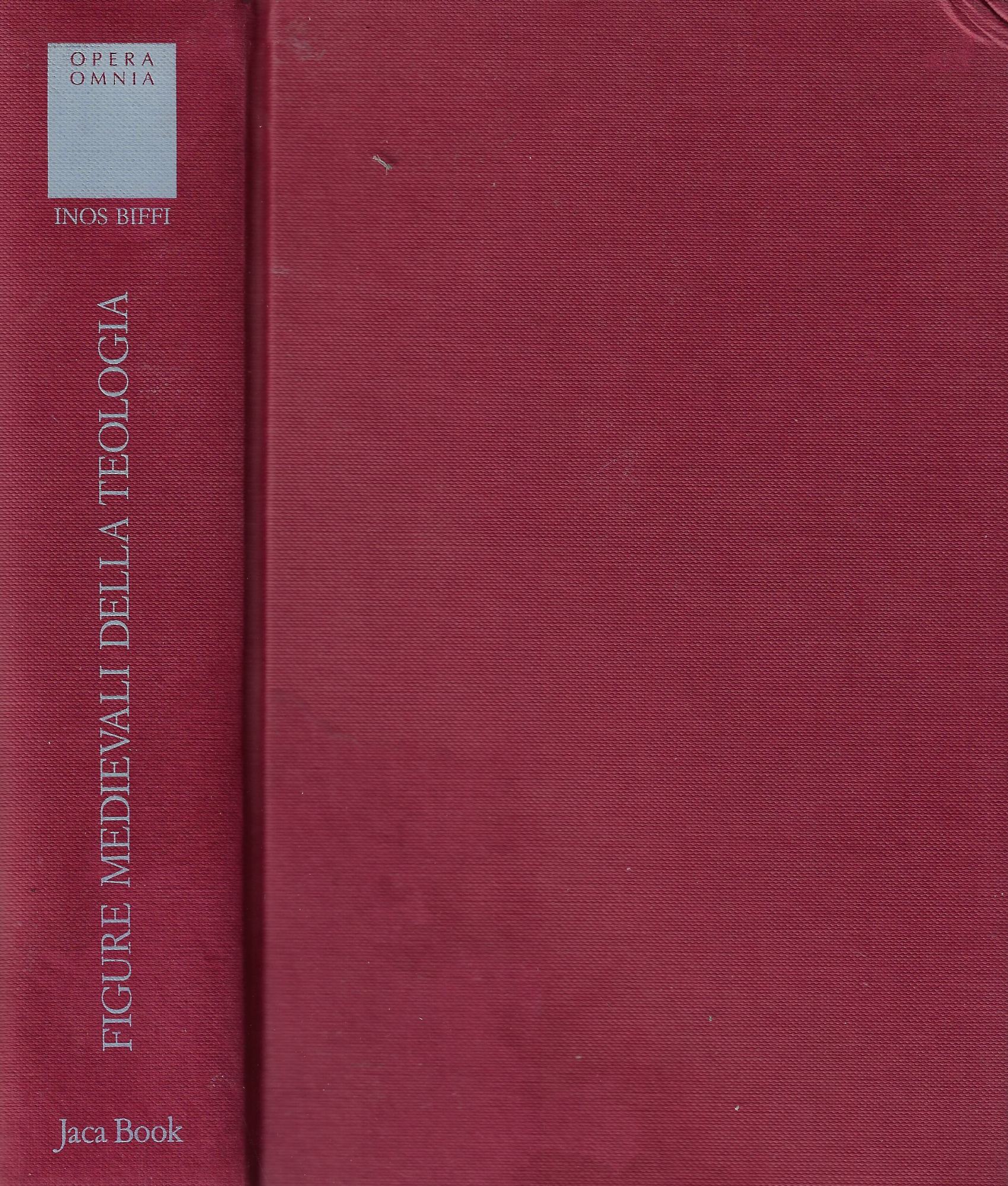 Figure medievali della teologia. La costruzione della teologia medievale (Vol. …