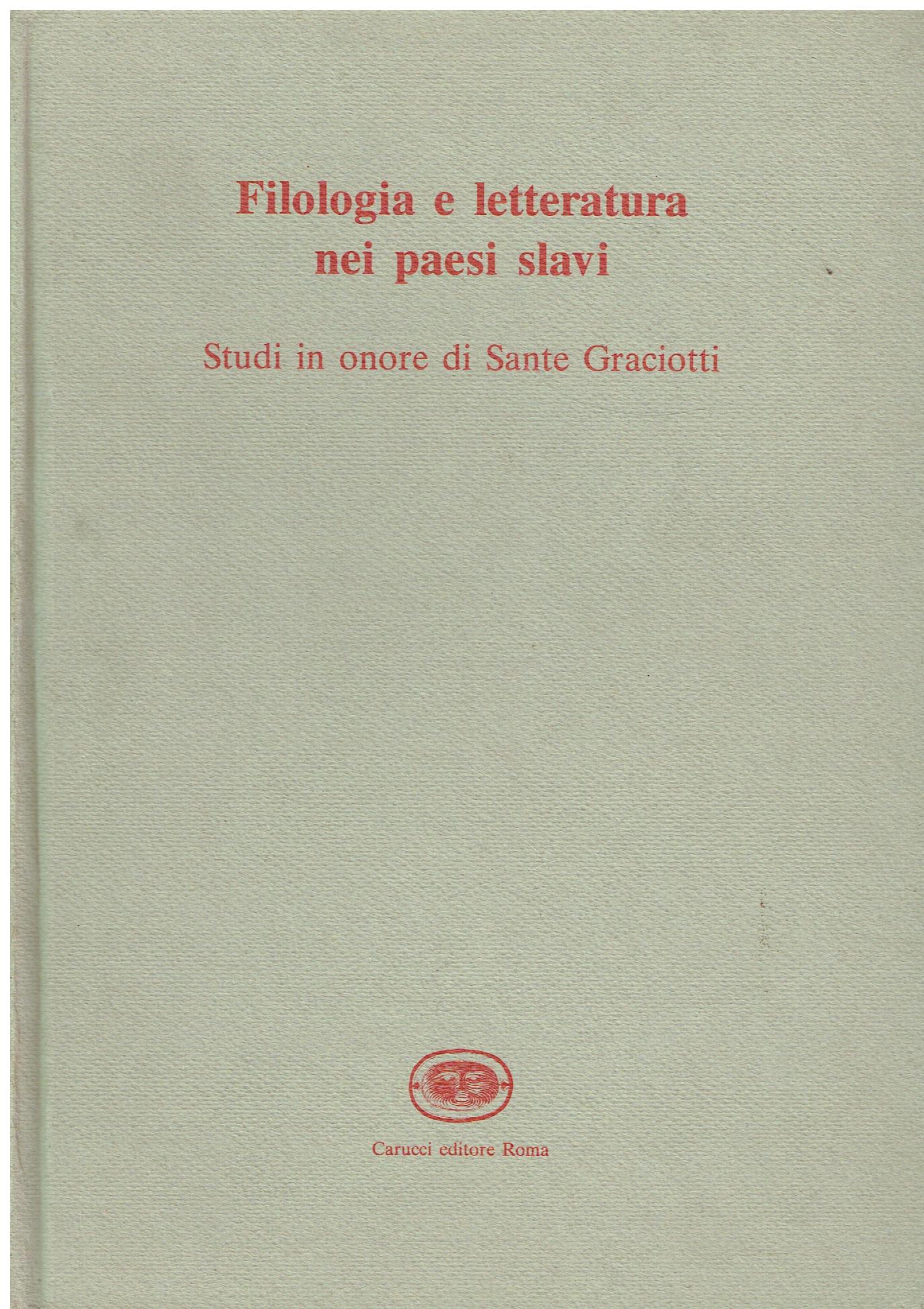 Filologia e letteratura nei paesi slavi : studi in onore …