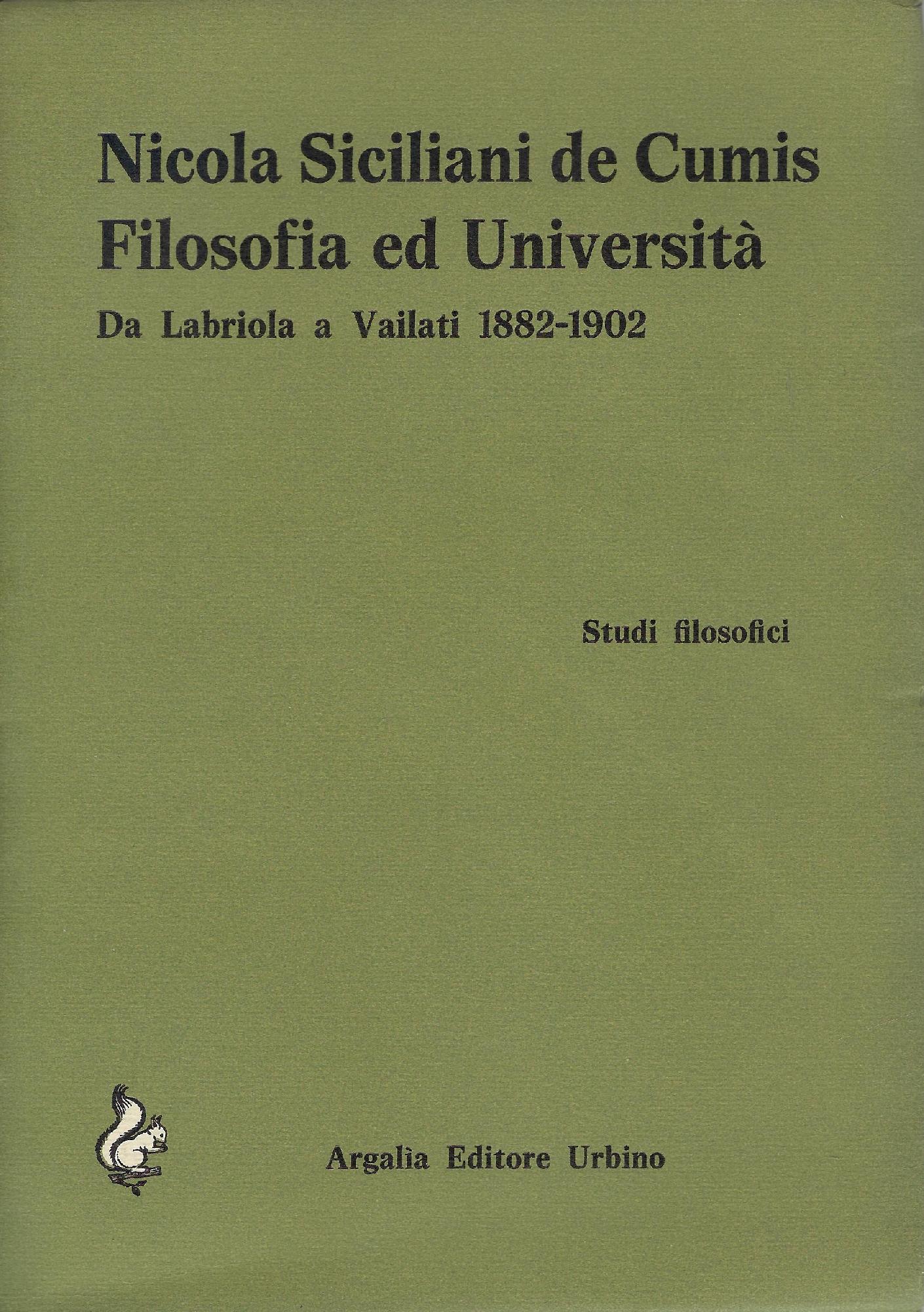 Filosofia e universita : da Labriola a Vailati 1882-1902
