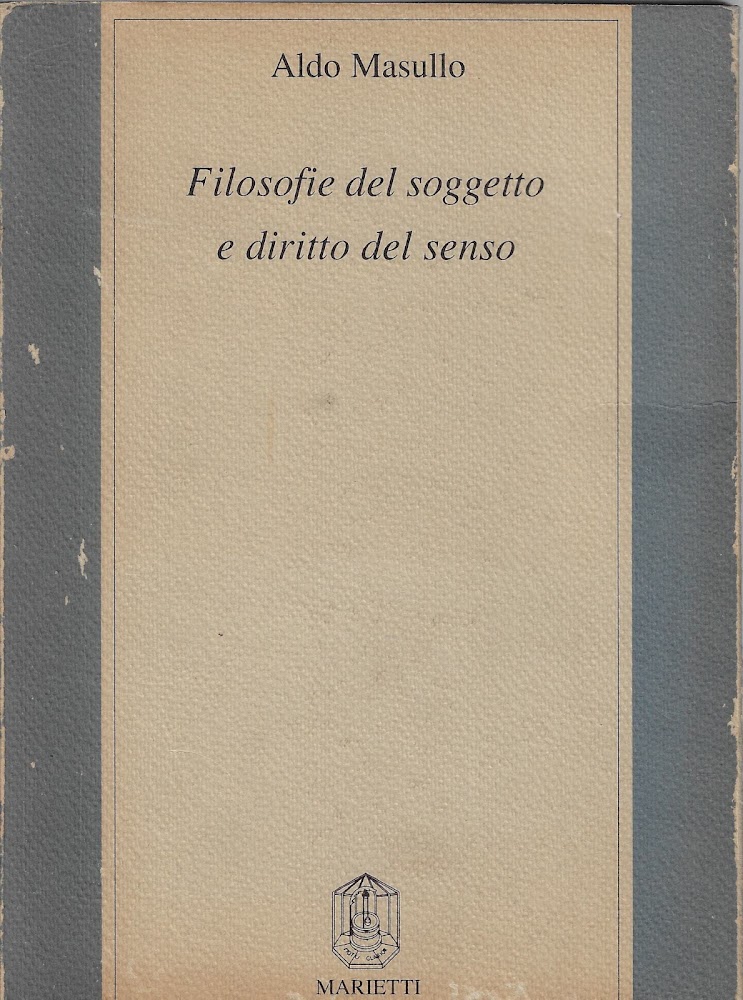 Filosofie del soggetto e diritto del senso