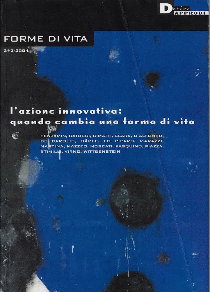 Forme di vita (2004) n. 2-3. L'azione innovativa: quando cambia …