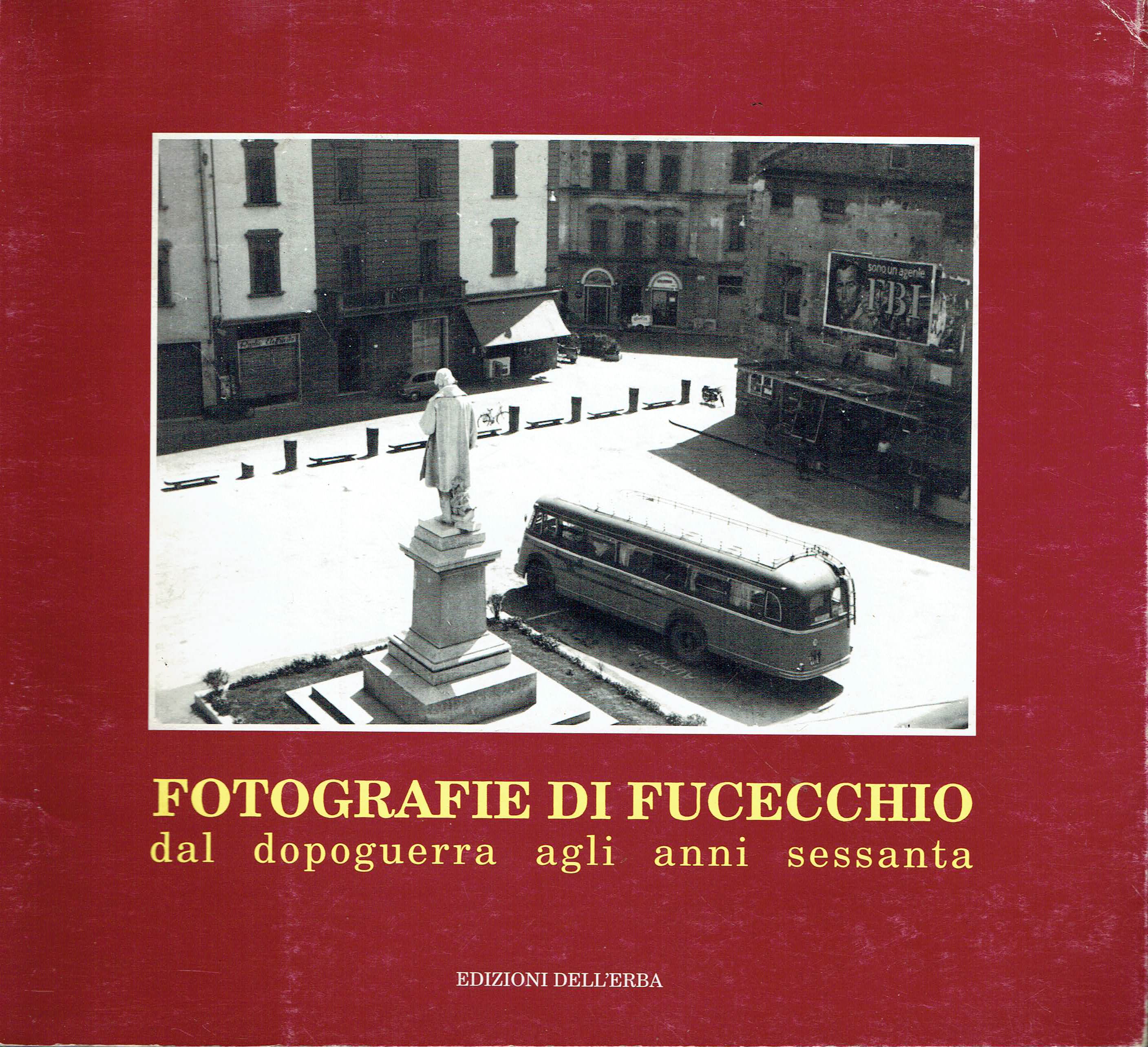 Fotografie di Fucecchio dal dopoguerra agli anni Sessanta
