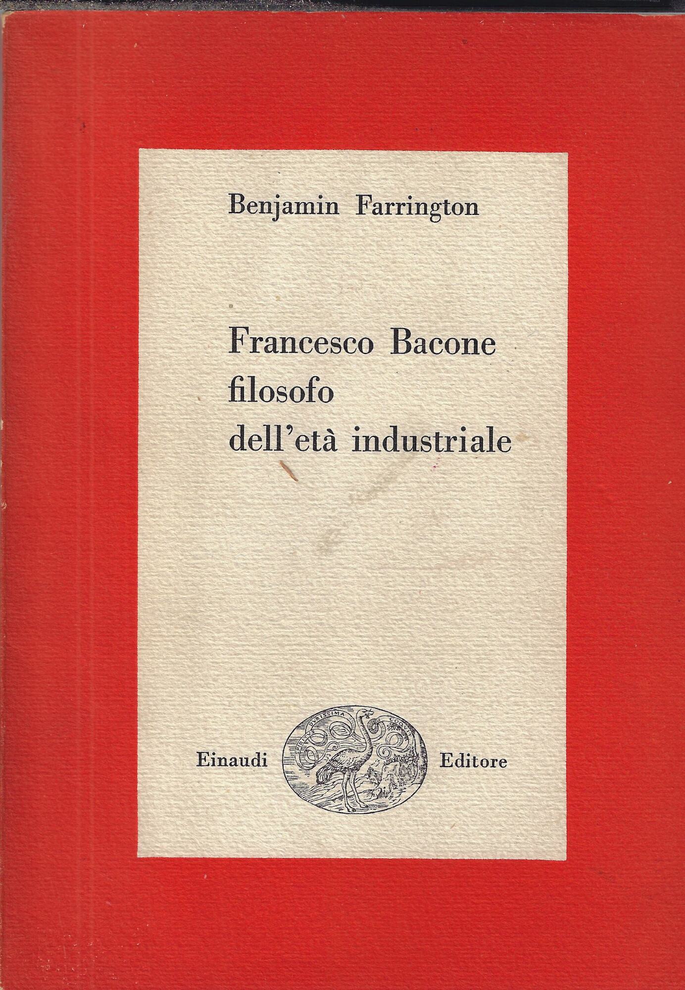 Francesco Bacone filosofo dell'età industriale