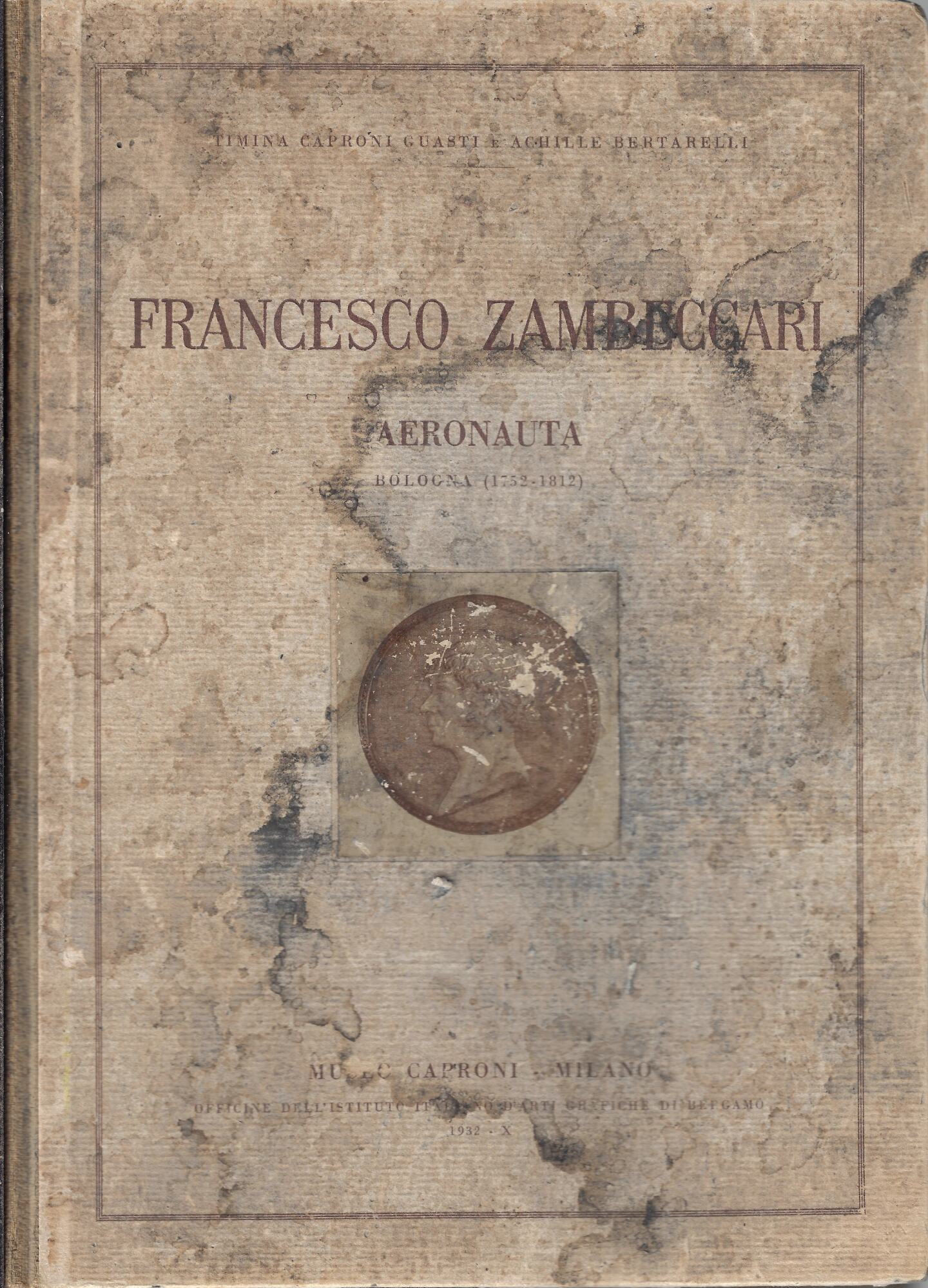 Francesco Zambeccari : aeronauta (Bologna 1752-1812)