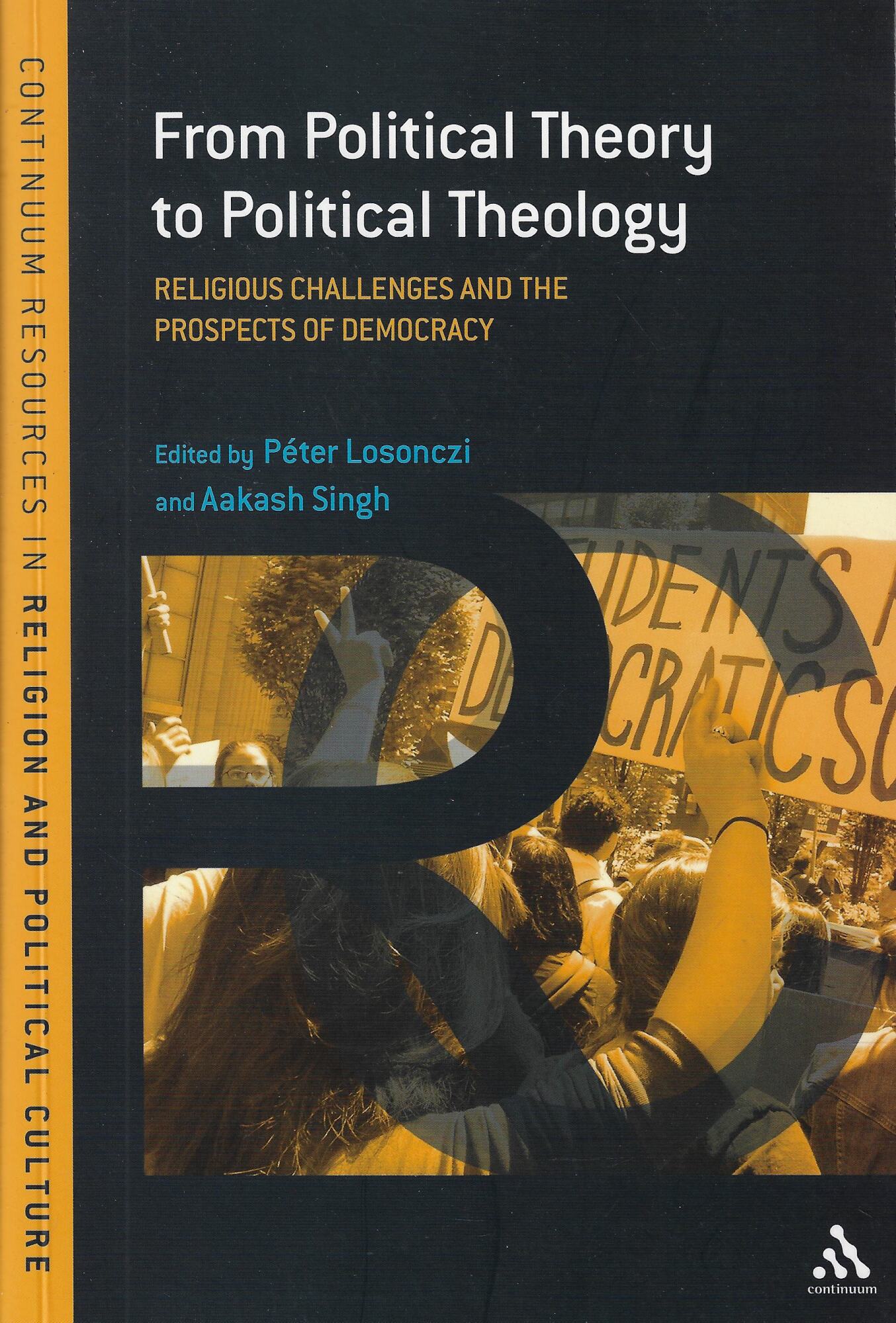 From Political Theory to Political Theology: Religious Challenges and the …