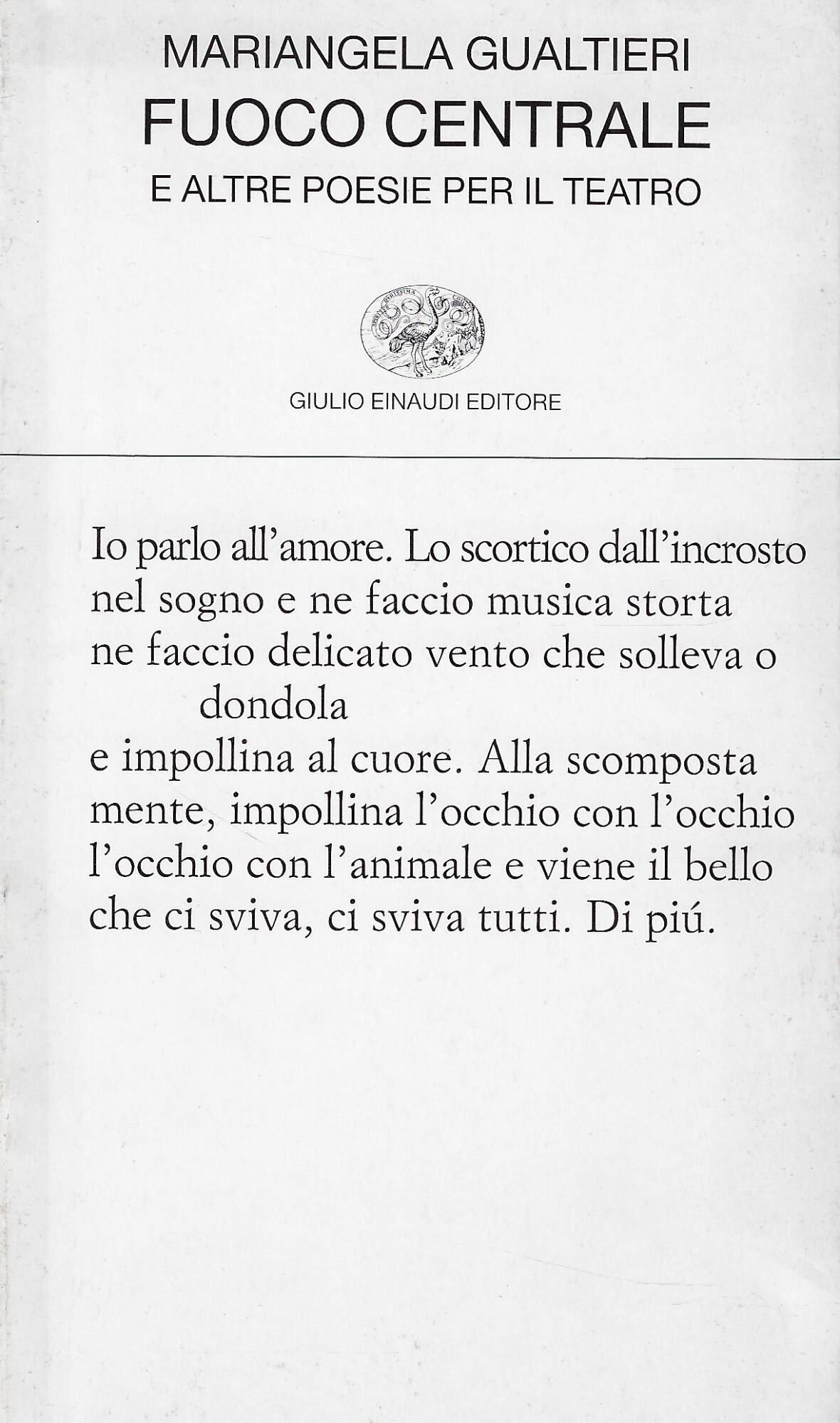 Fuoco centrale e altre poesie per il teatro