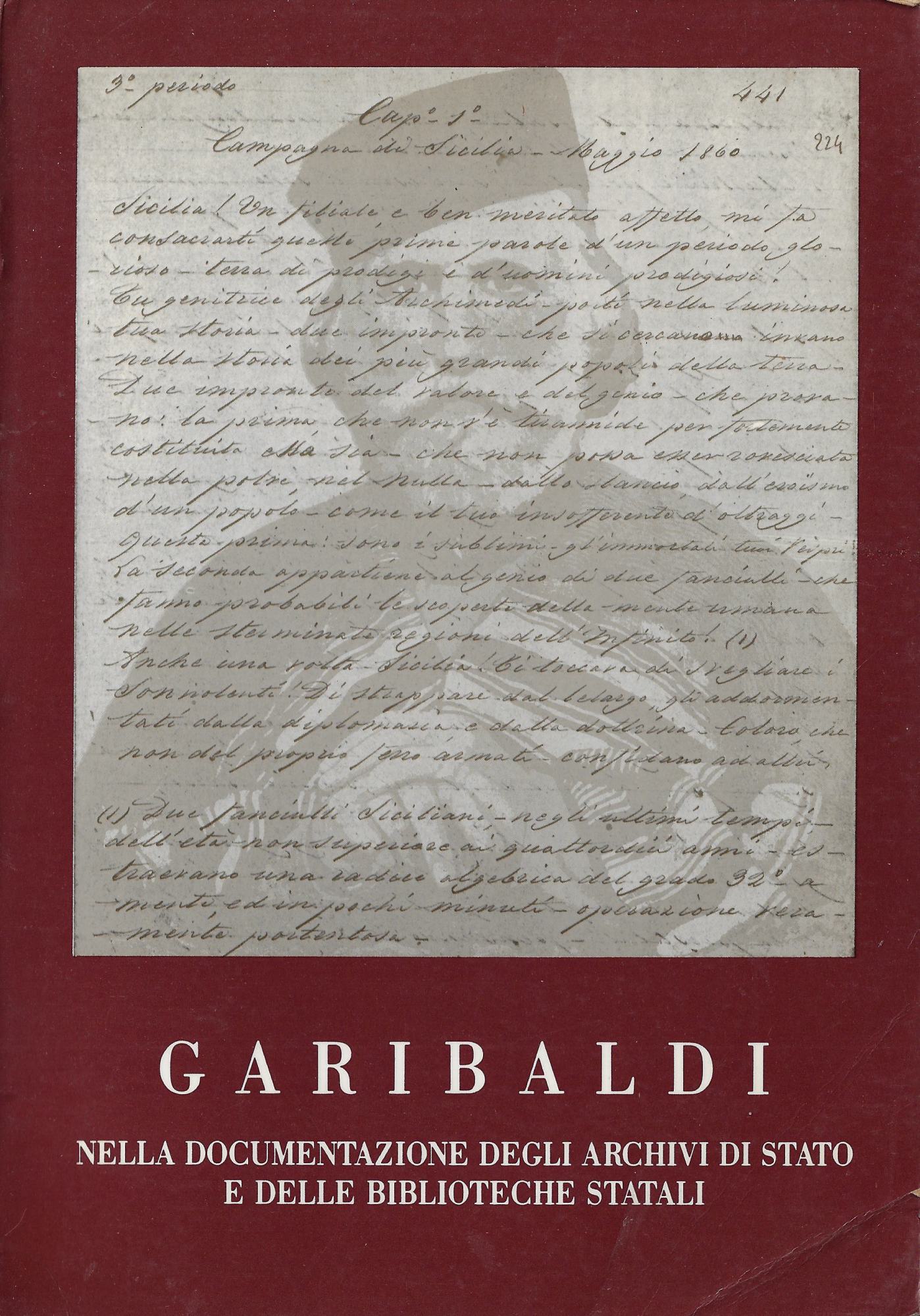Garibaldi nella documentazione degli archivi di Stato e delle biblioteche …