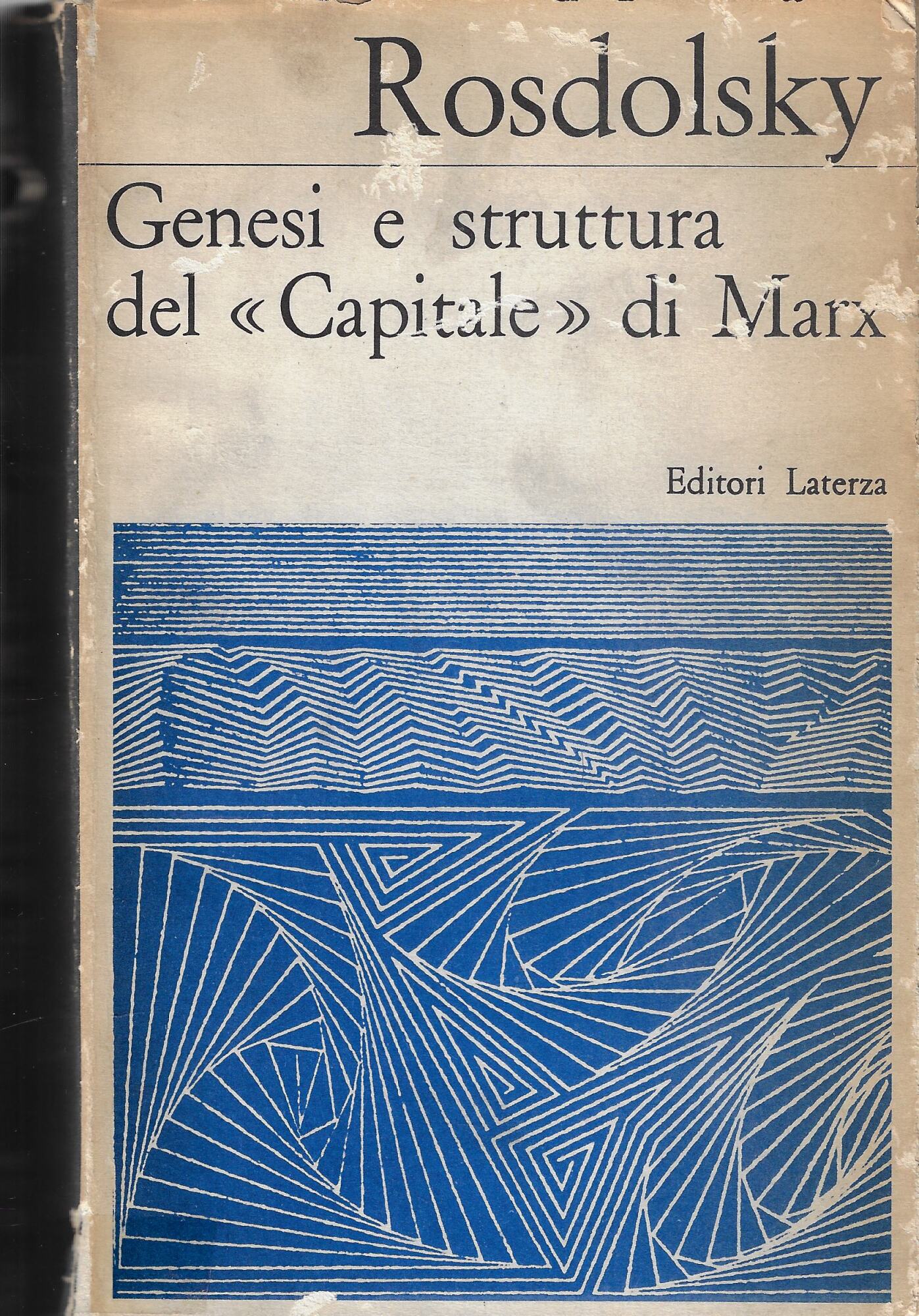 Genesi e struttura del Capitale di Marx