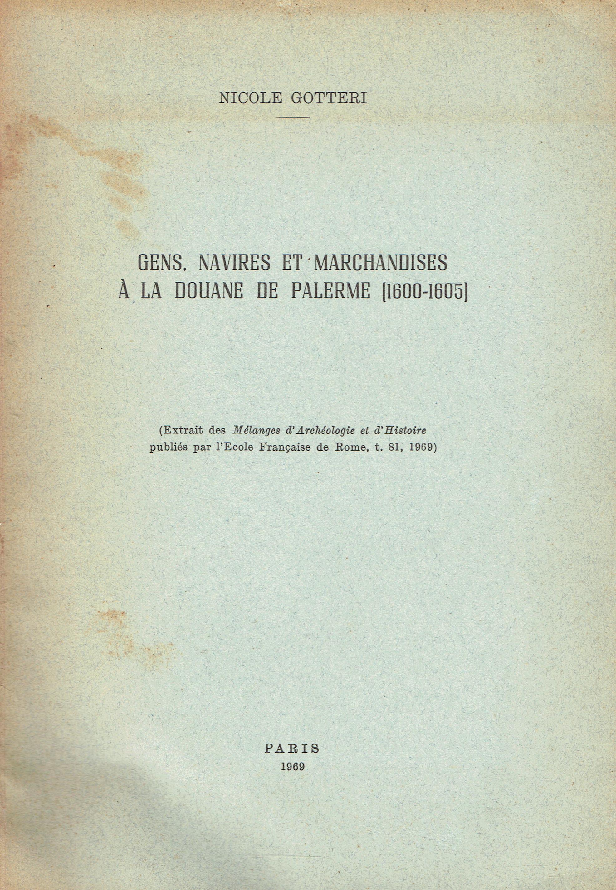 Gens, navires et marchandises a la douane de Palerme, 1600-1605