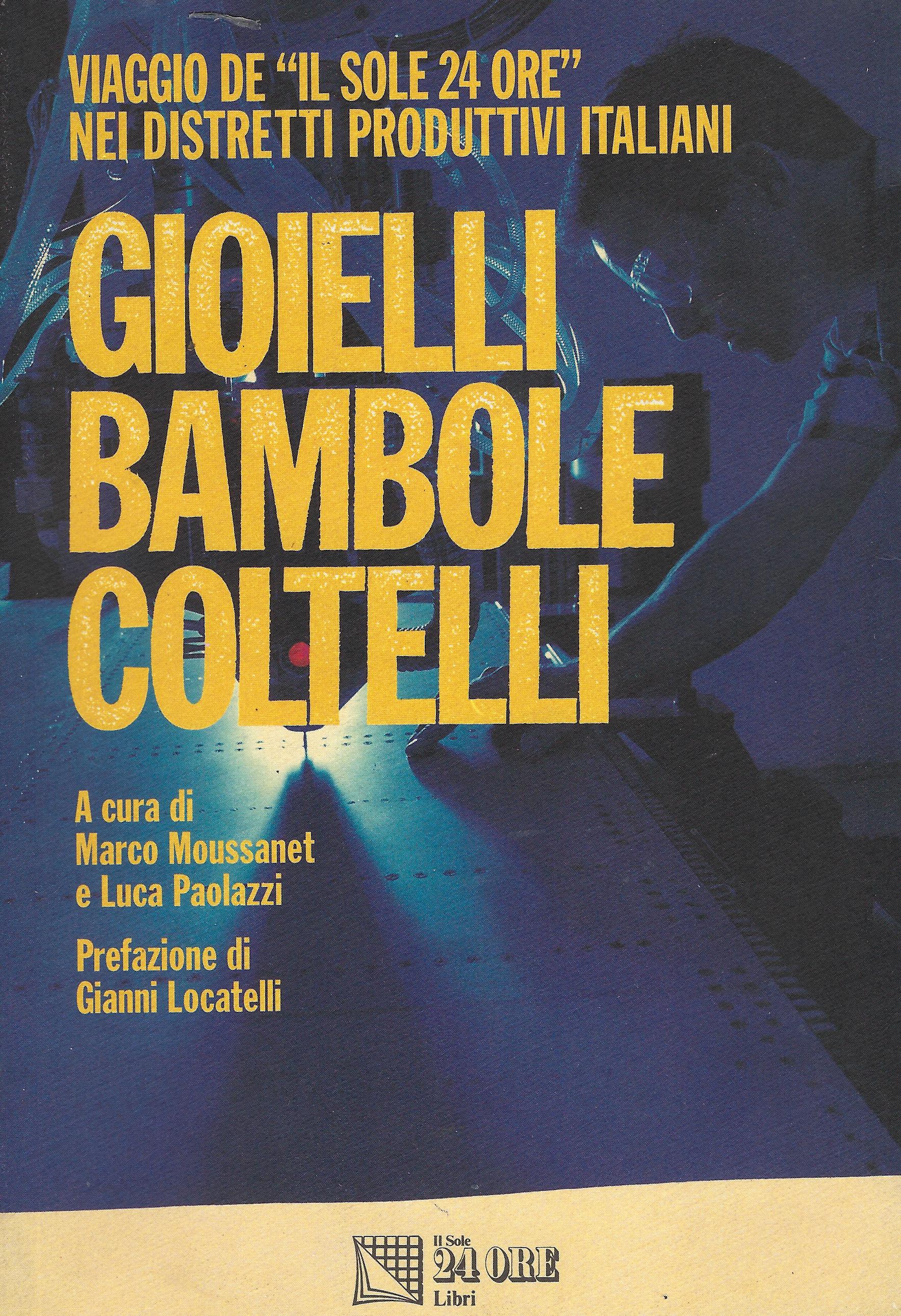 Gioielli bambole coltelli : viaggio de Il sole 24 ore …