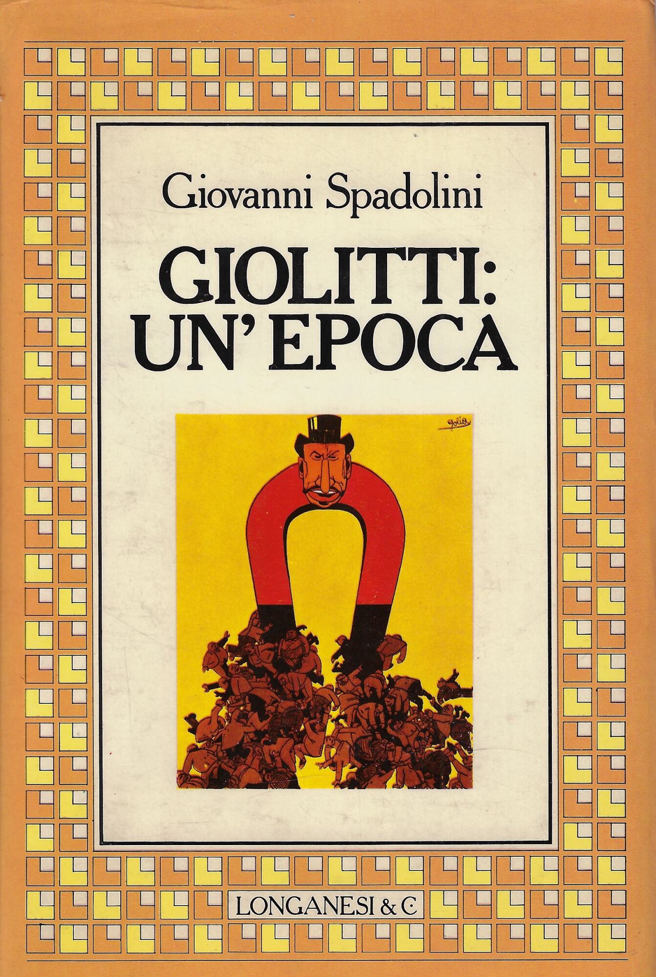 Giolitti : un'epoca