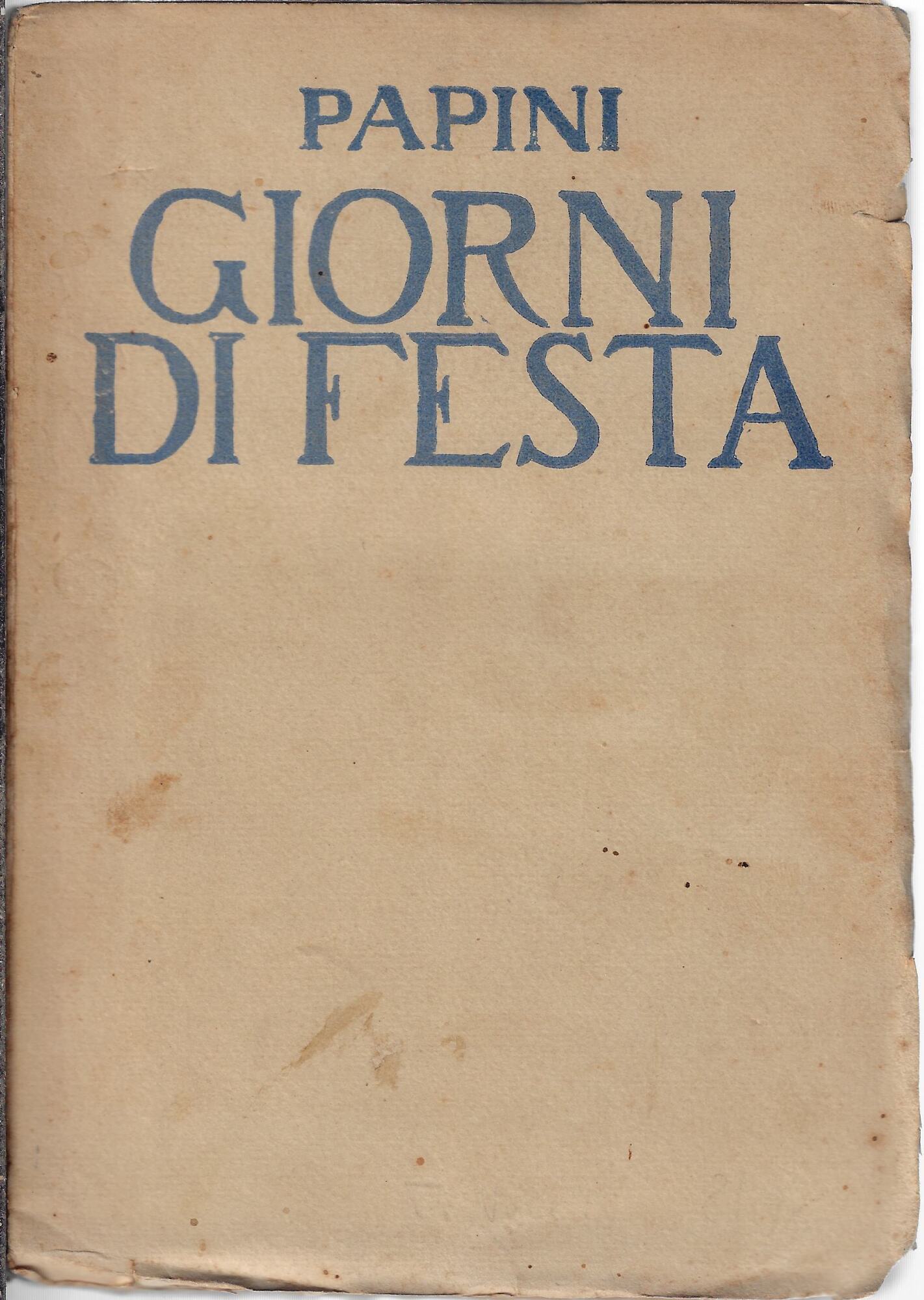 Giorni di festa (1916 - 1918)