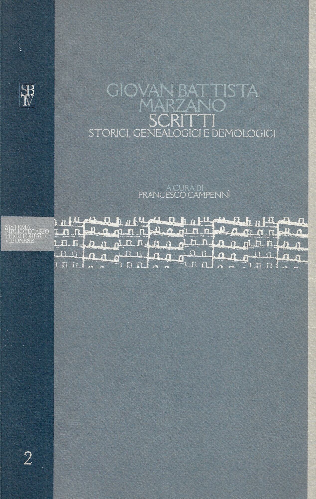 Giovan BattistaMarzano: scritti storici, genealogici e demologici
