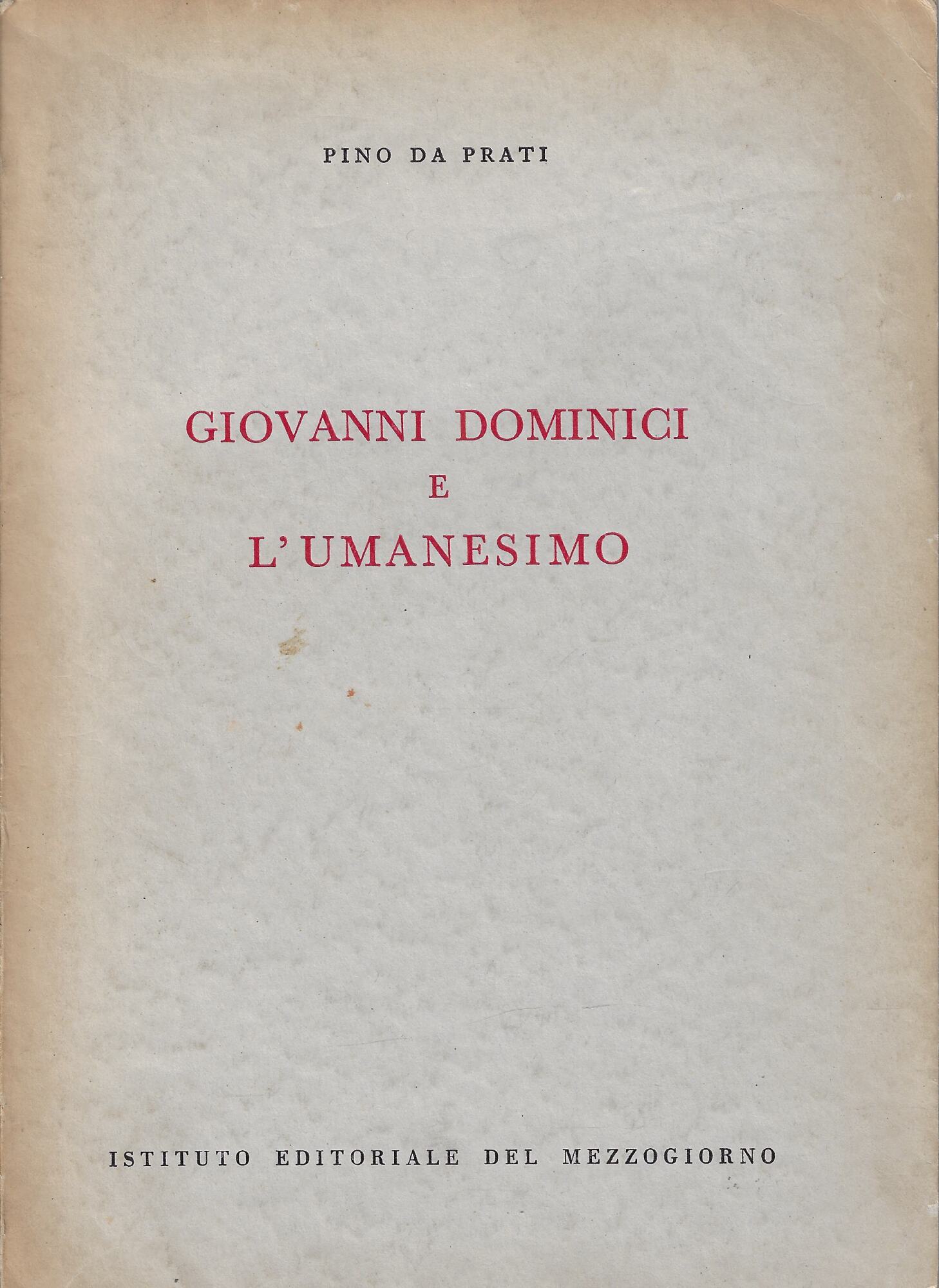 Giovanni Dominici e l'umanesimo