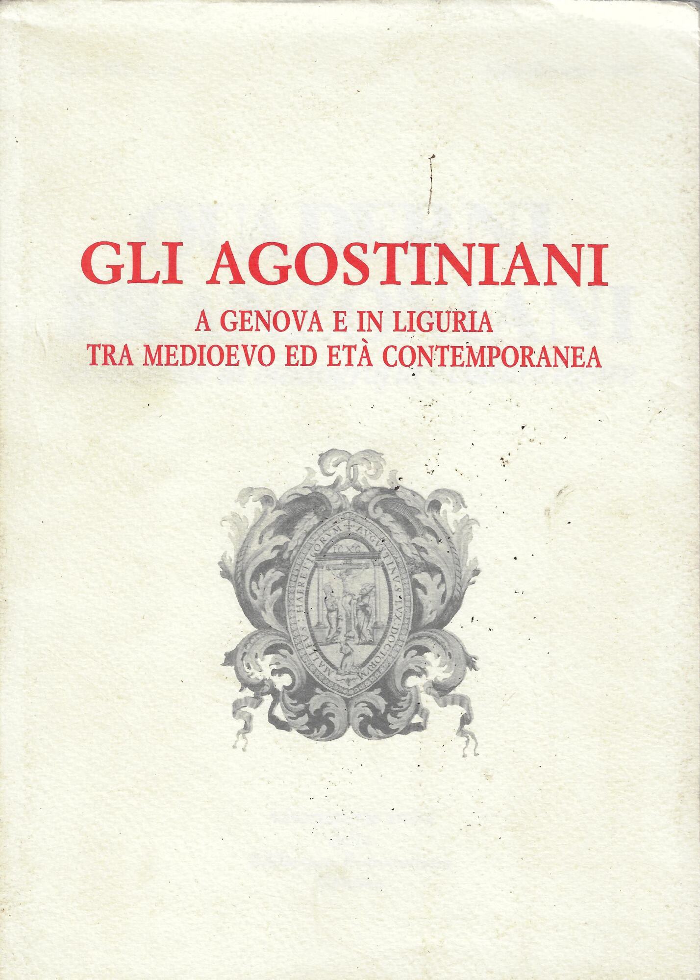 Gli agostiniani a Genova e in liguria tra medioevo ed …