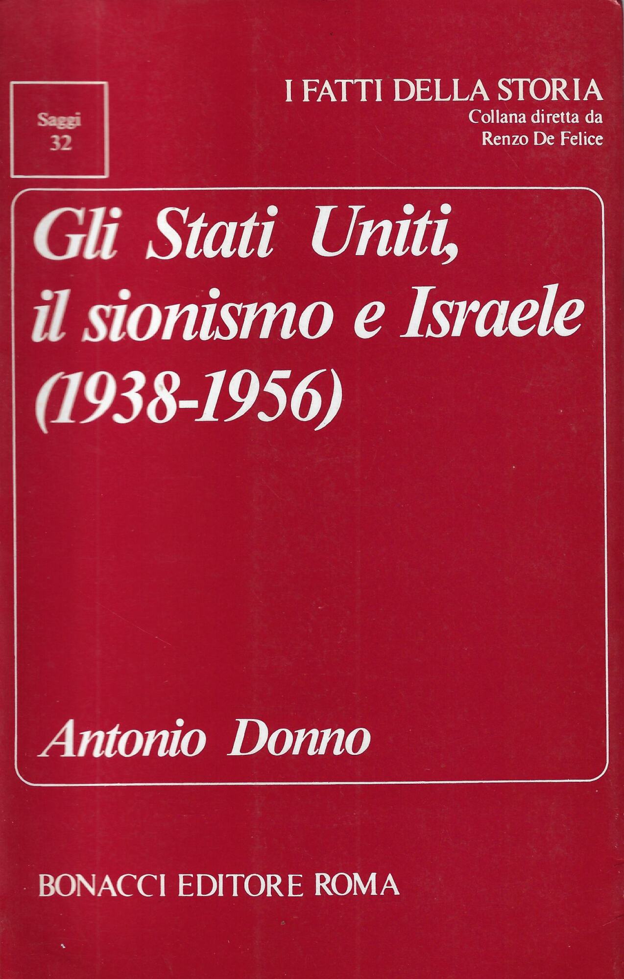 Gli Stati Uniti, il sionismo e Israele (1938-1956)
