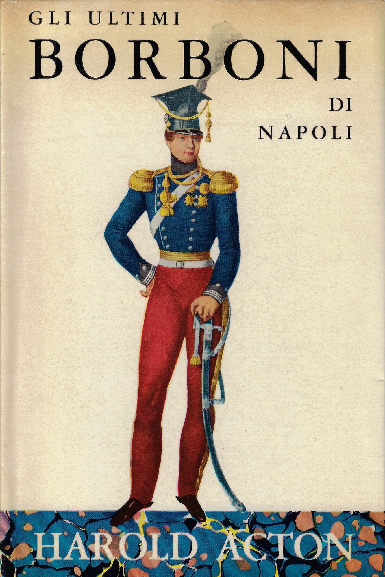 Gli ultimi Borboni di Napoli, 1825-1861