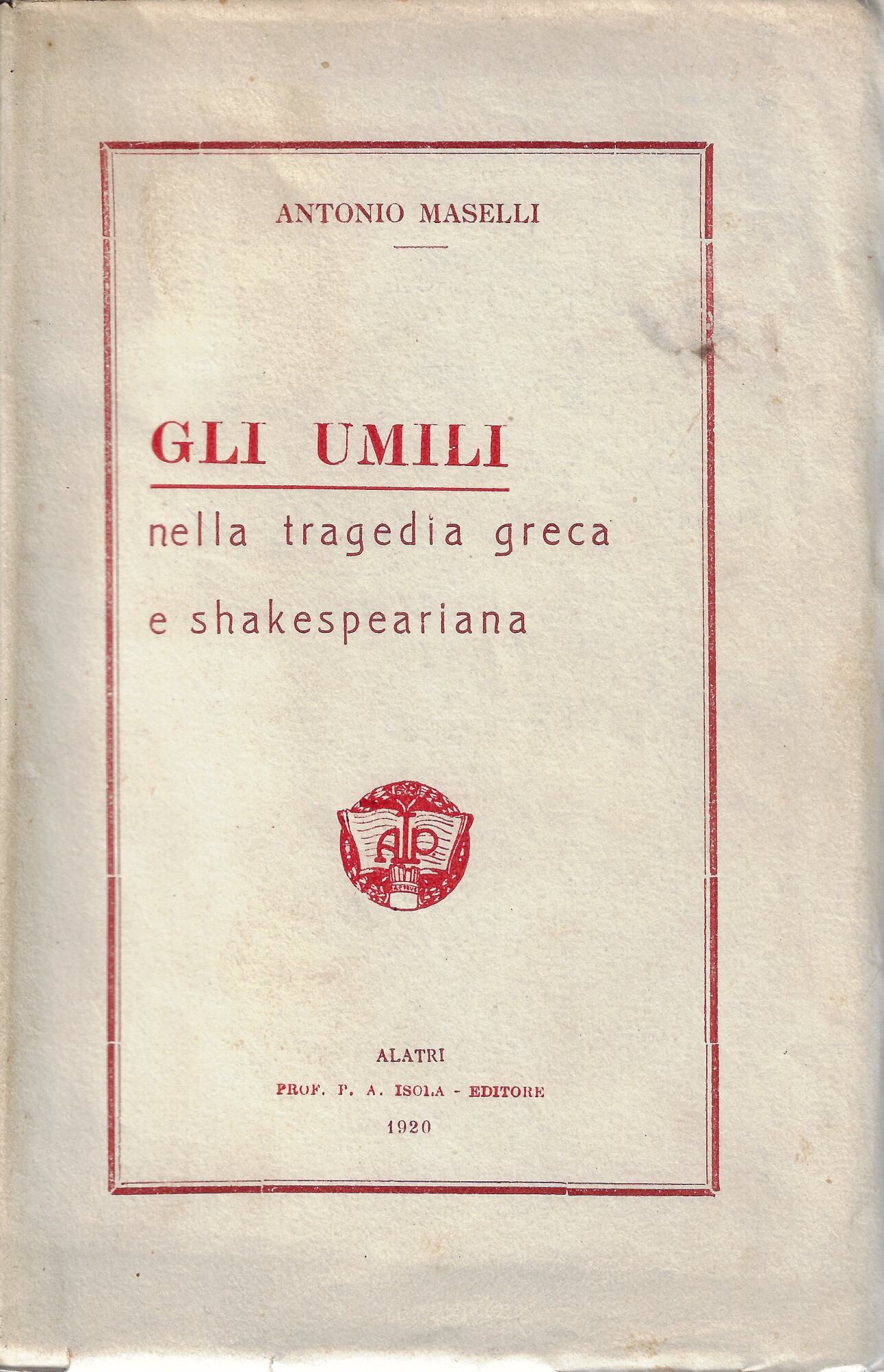 Gli Umili nella tragedia greca e shakespeariana