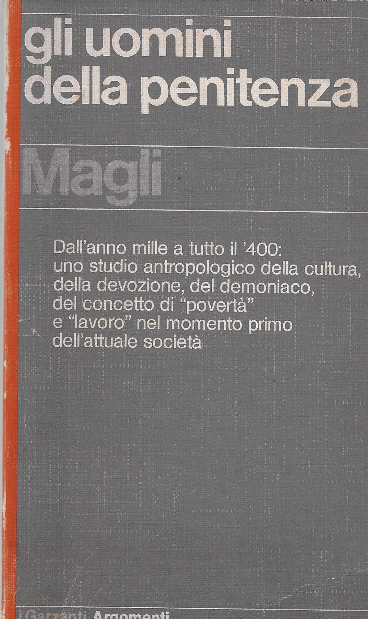 Gli uomini della penitenza : lineamenti antropologici del medioevo italiano