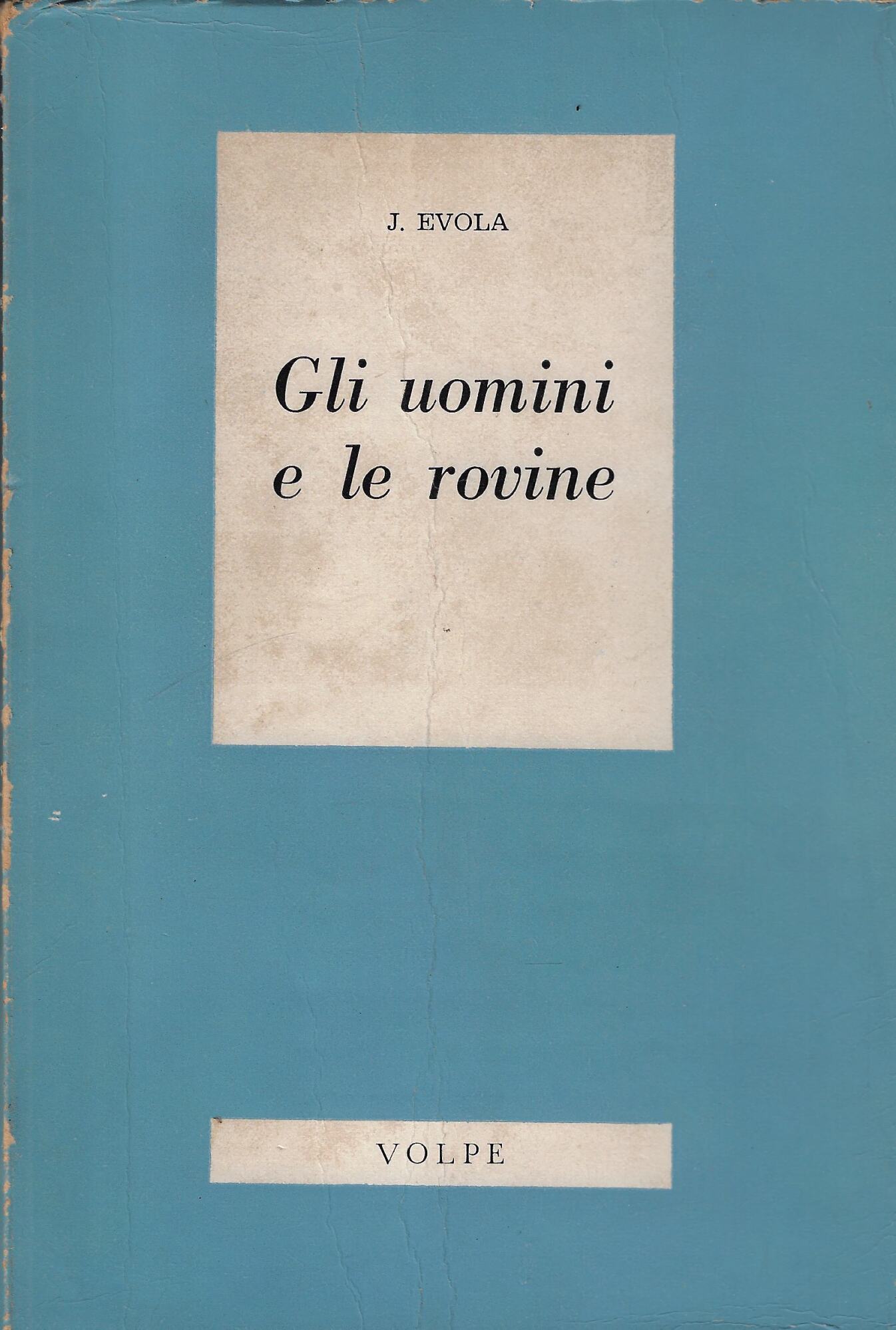 Gli uomini e le rovine