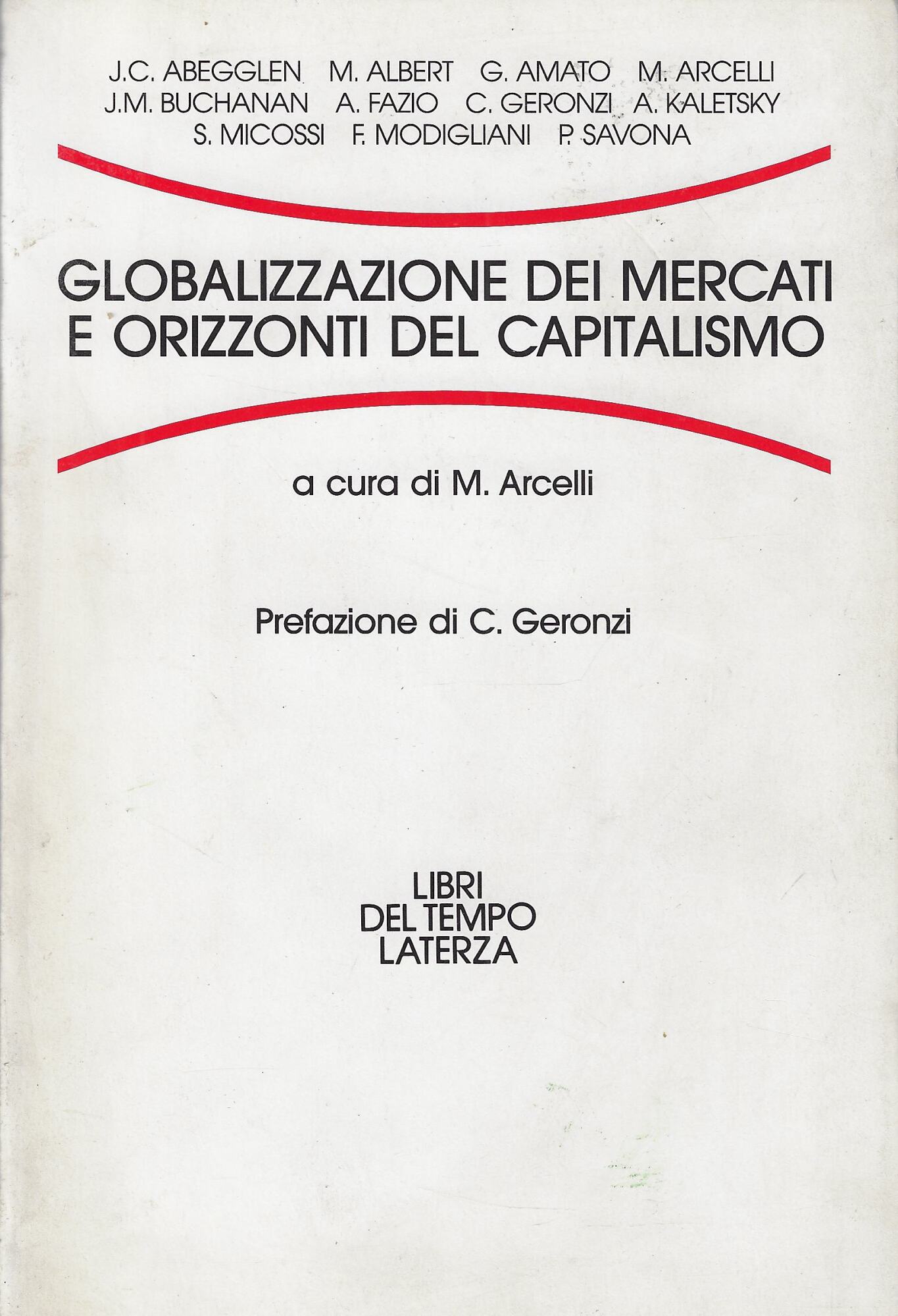 Globalizzazione dei mercati e orizzonti del capitalismo