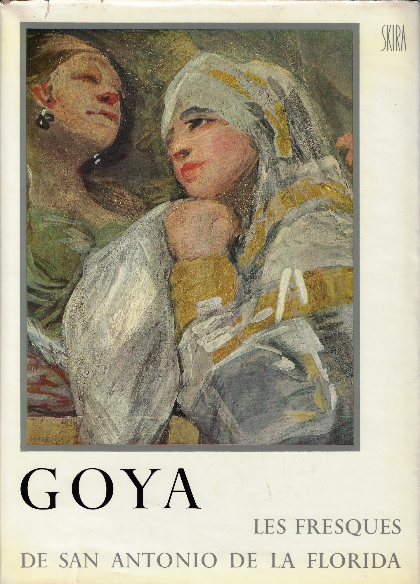 Goya : les fresques de San Antonio de la Florida …