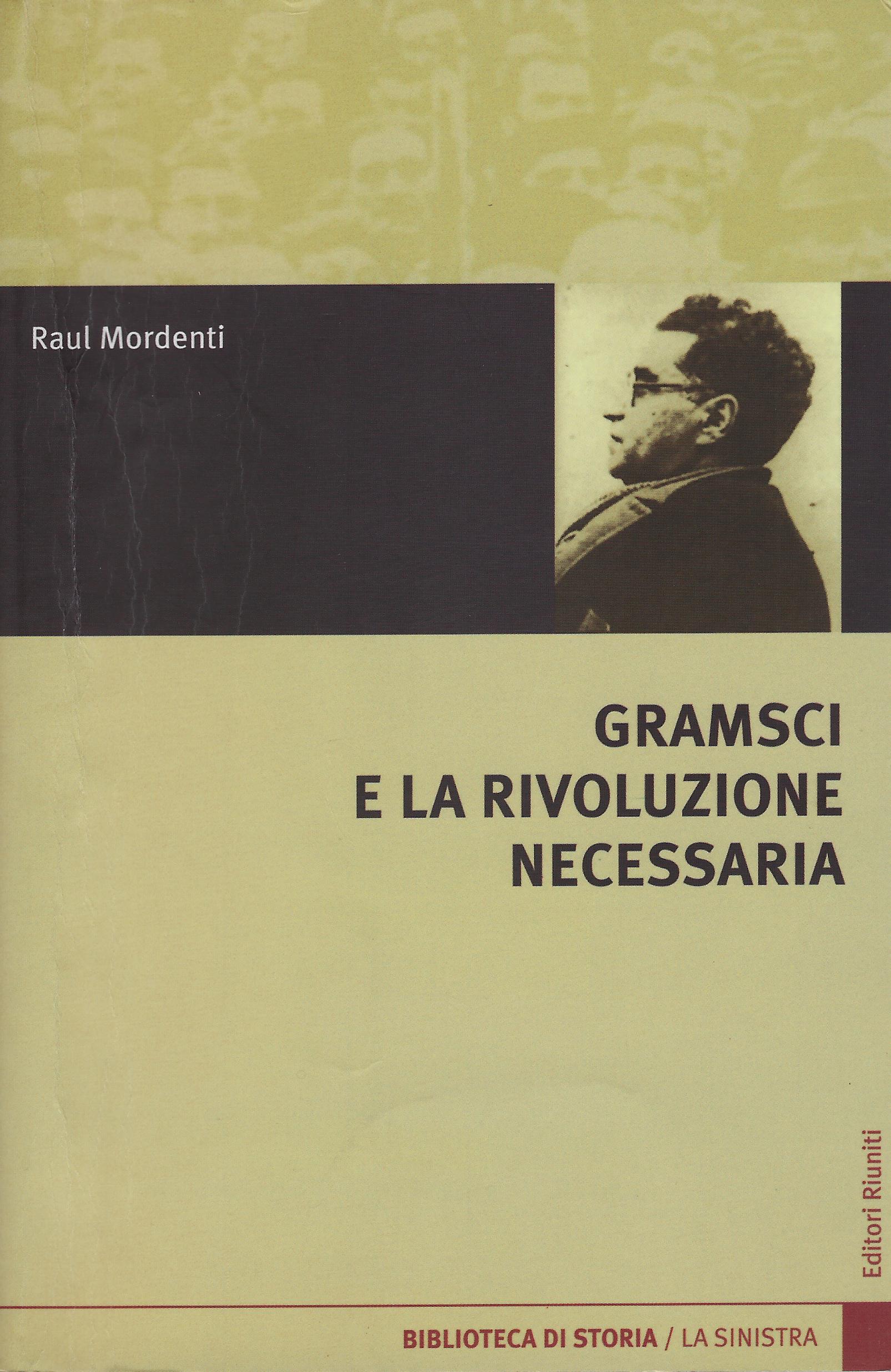 Gramsci e la rivoluzione necessaria
