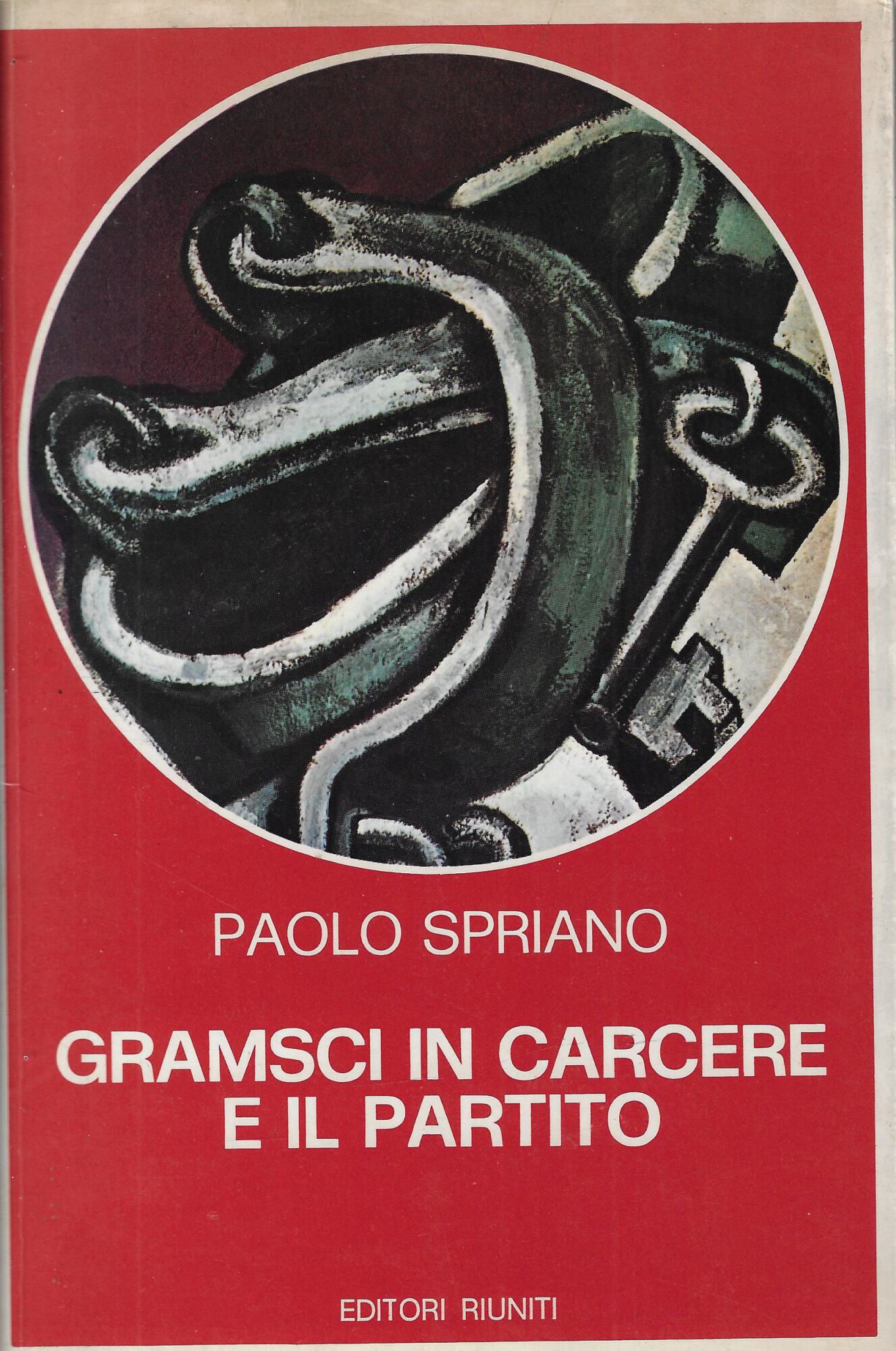 Gramsci in carcere e il partito
