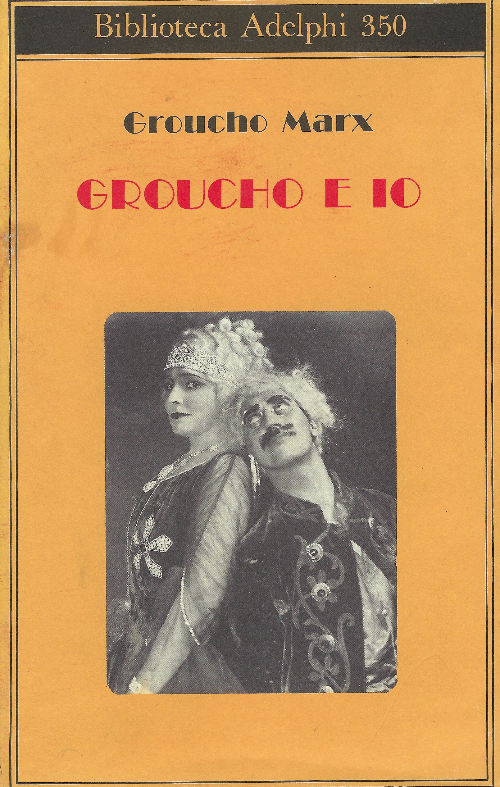 Groucho e io