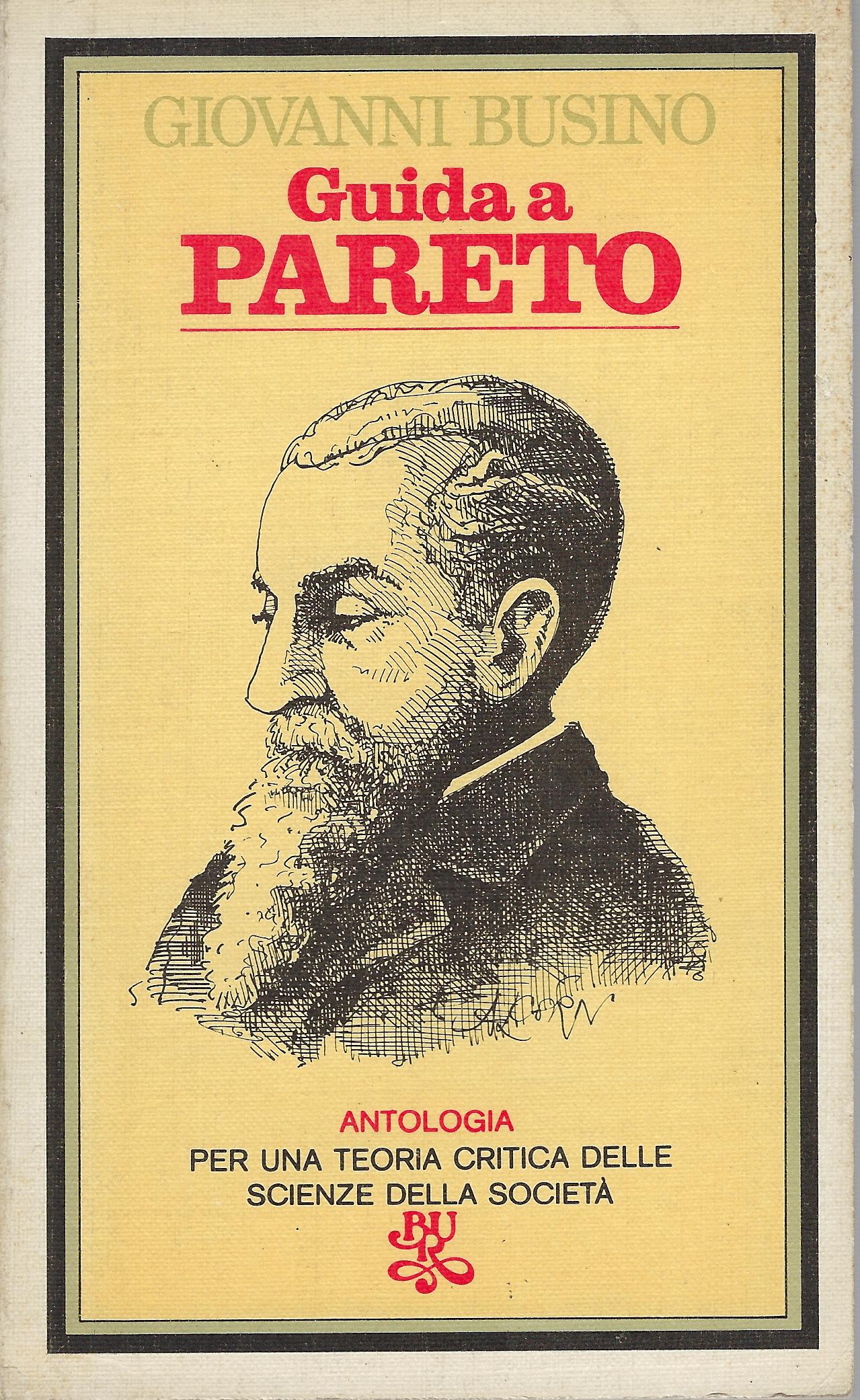 Guida a Pareto : un'antologia,per una teoria critica delle scienze …