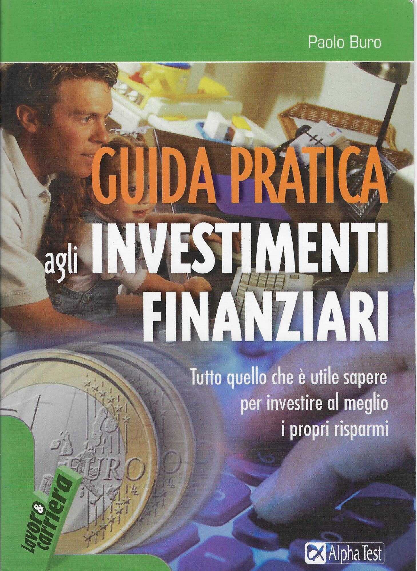 Guida pratica agli investimenti finanziari