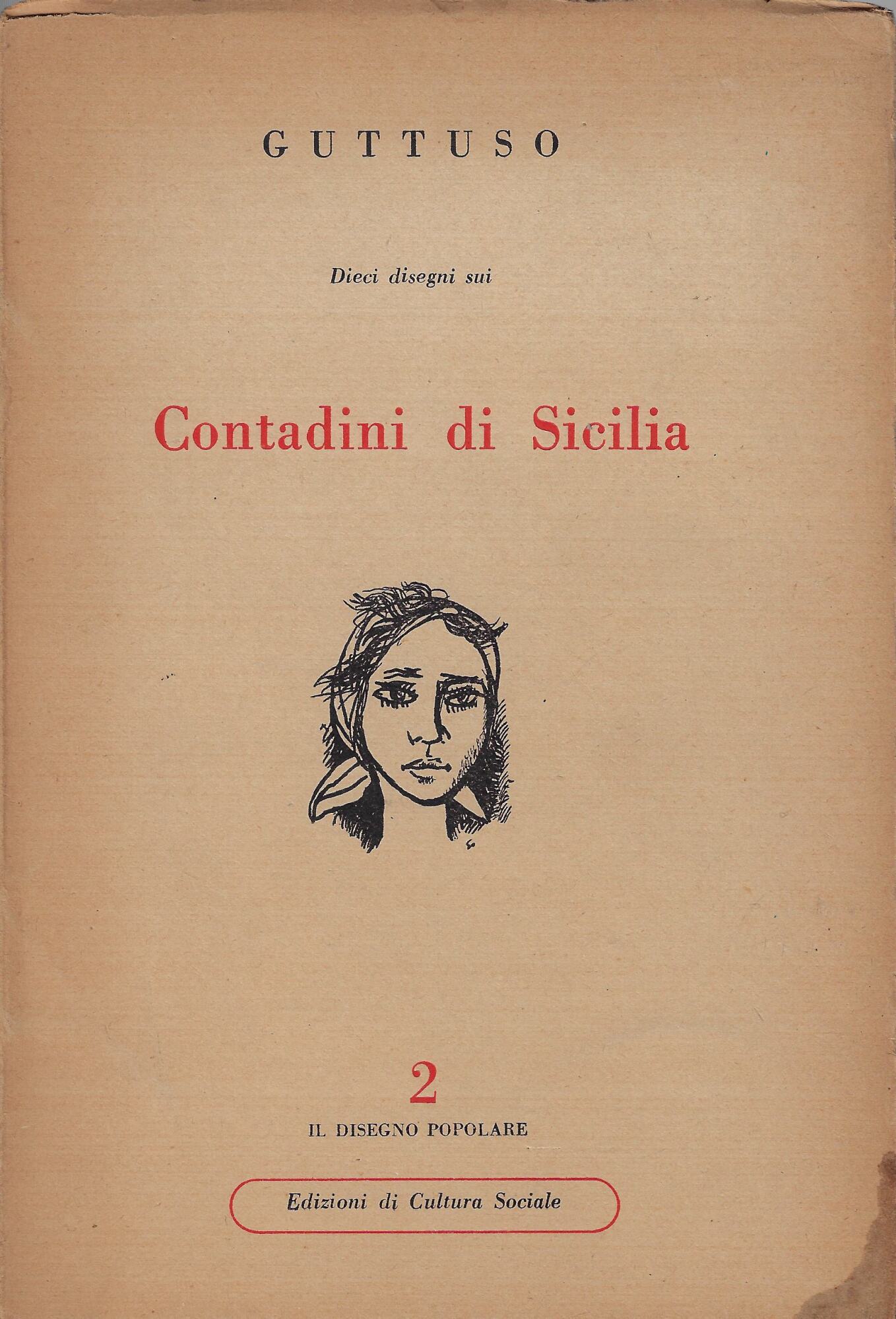 Guttuso dieci disegni e uno scritto sui contadini di Sicilia